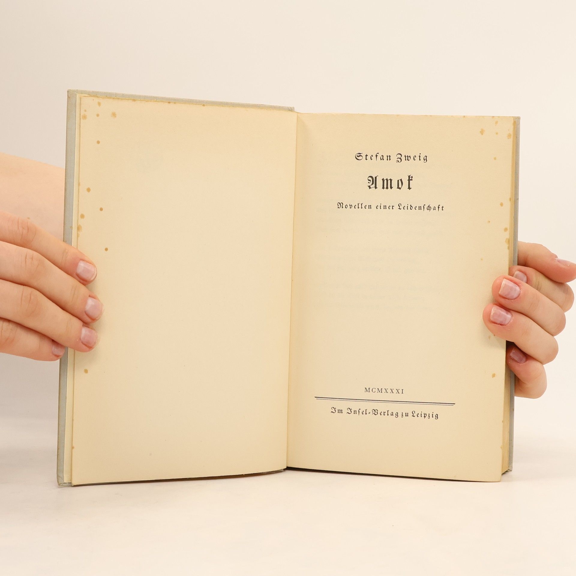 Stefan Zweig Amok. Novellen einer Leidenschaft