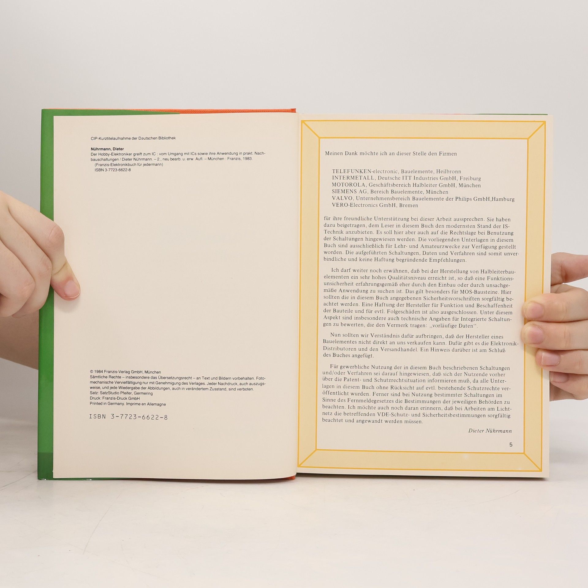 Dieter Nührmann Der Hobby-Elektroniker greift zum IC: Vom Umgang mit IC's sowie ihre Anwendung in praktischen Nachbauschaltungen (Franzis Elektronikbuch für Jedermann)