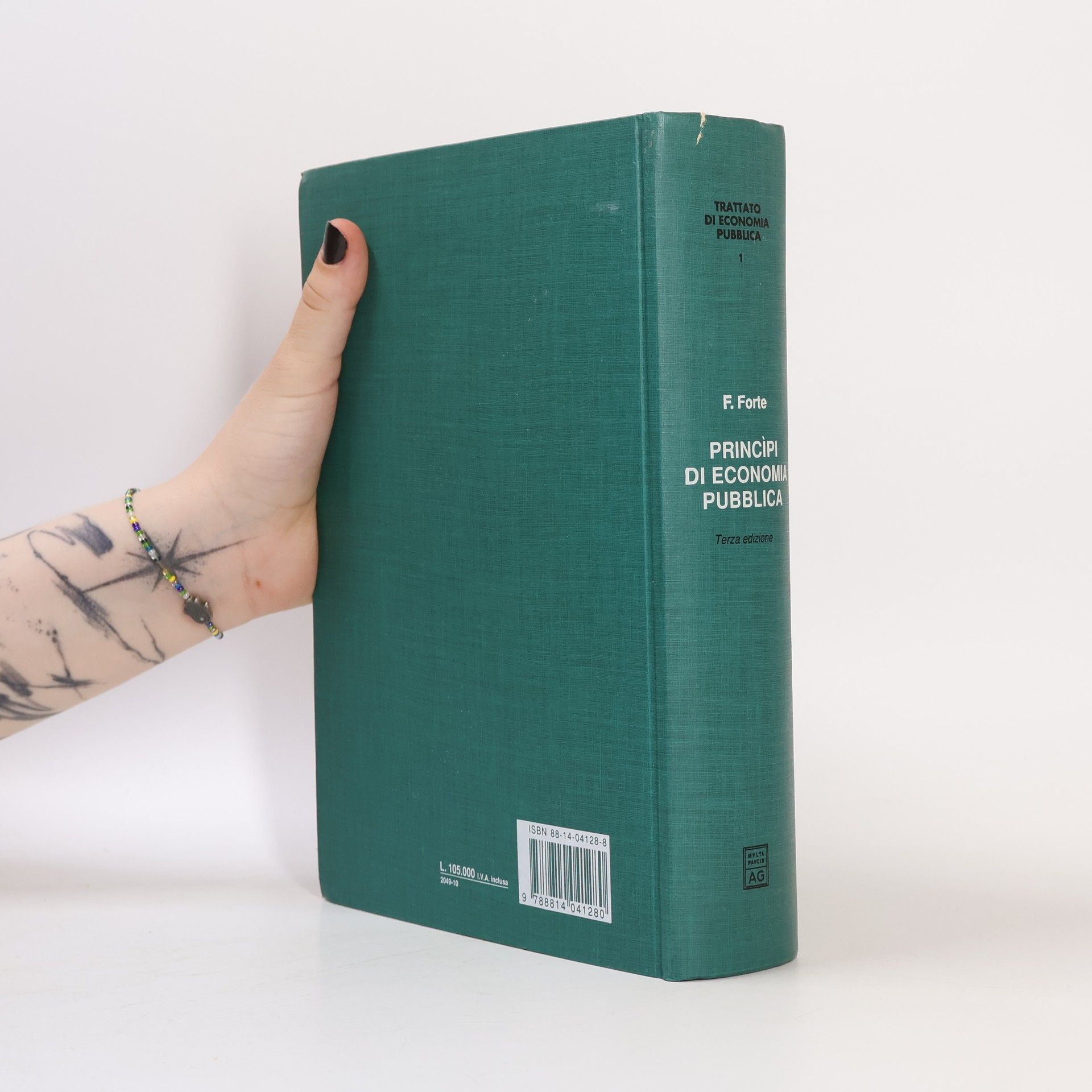 Francesco Forte Trattato di economia pubblica - 1: Principi di economia pubblica