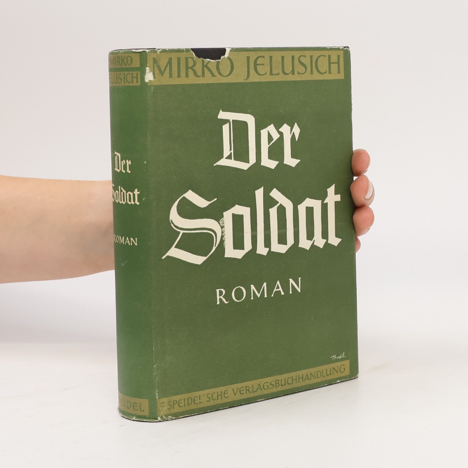 Mirko Jelusich Der Soldat