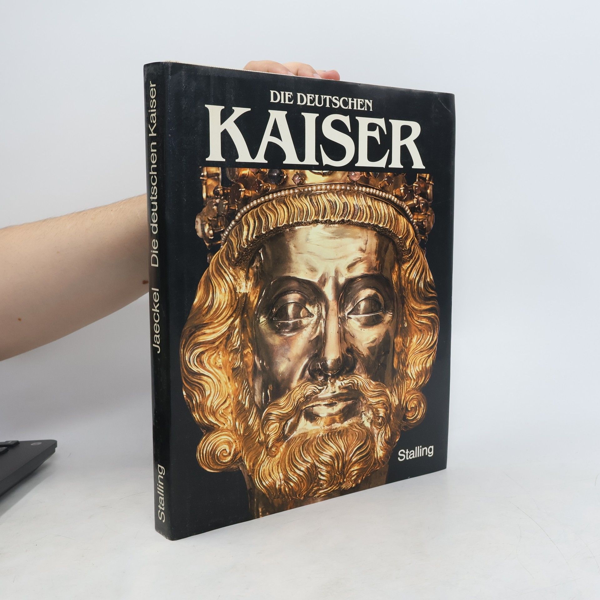 Gerhard Jaeckel Die deutschen Kaiser