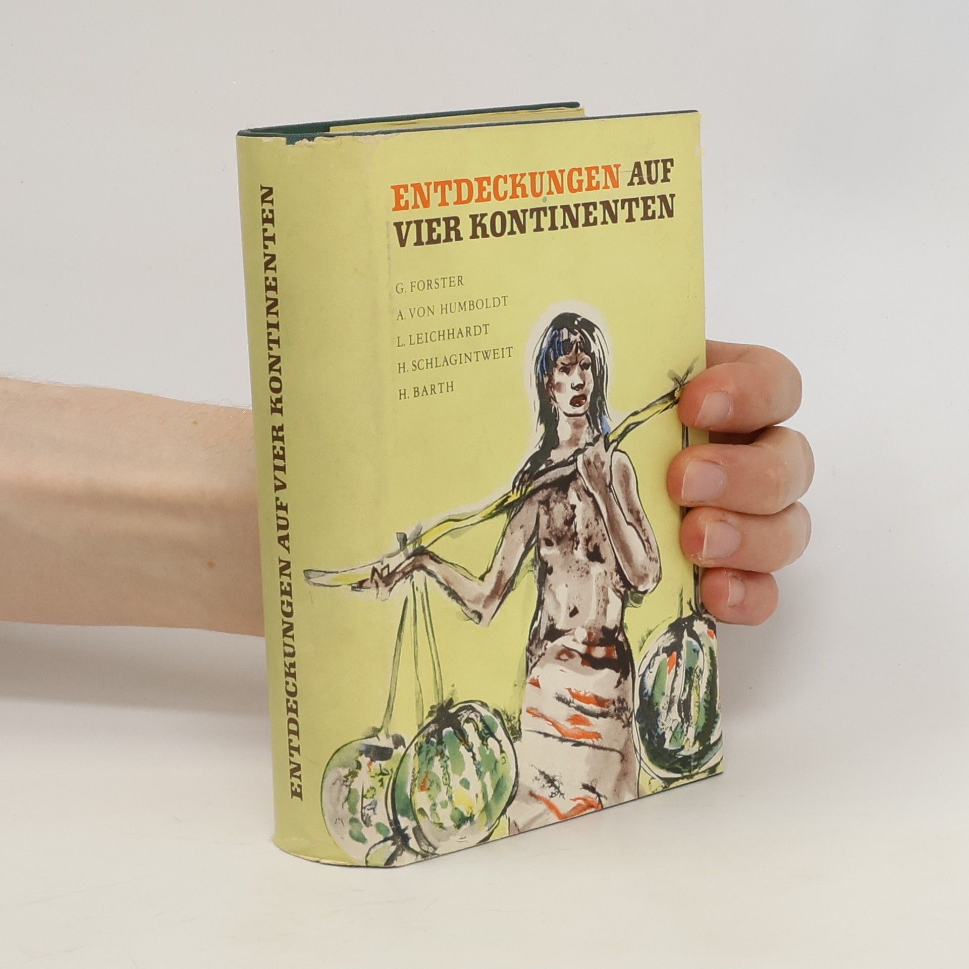 Autorenkollektiv Entdeckungen auf vier Kontinenten