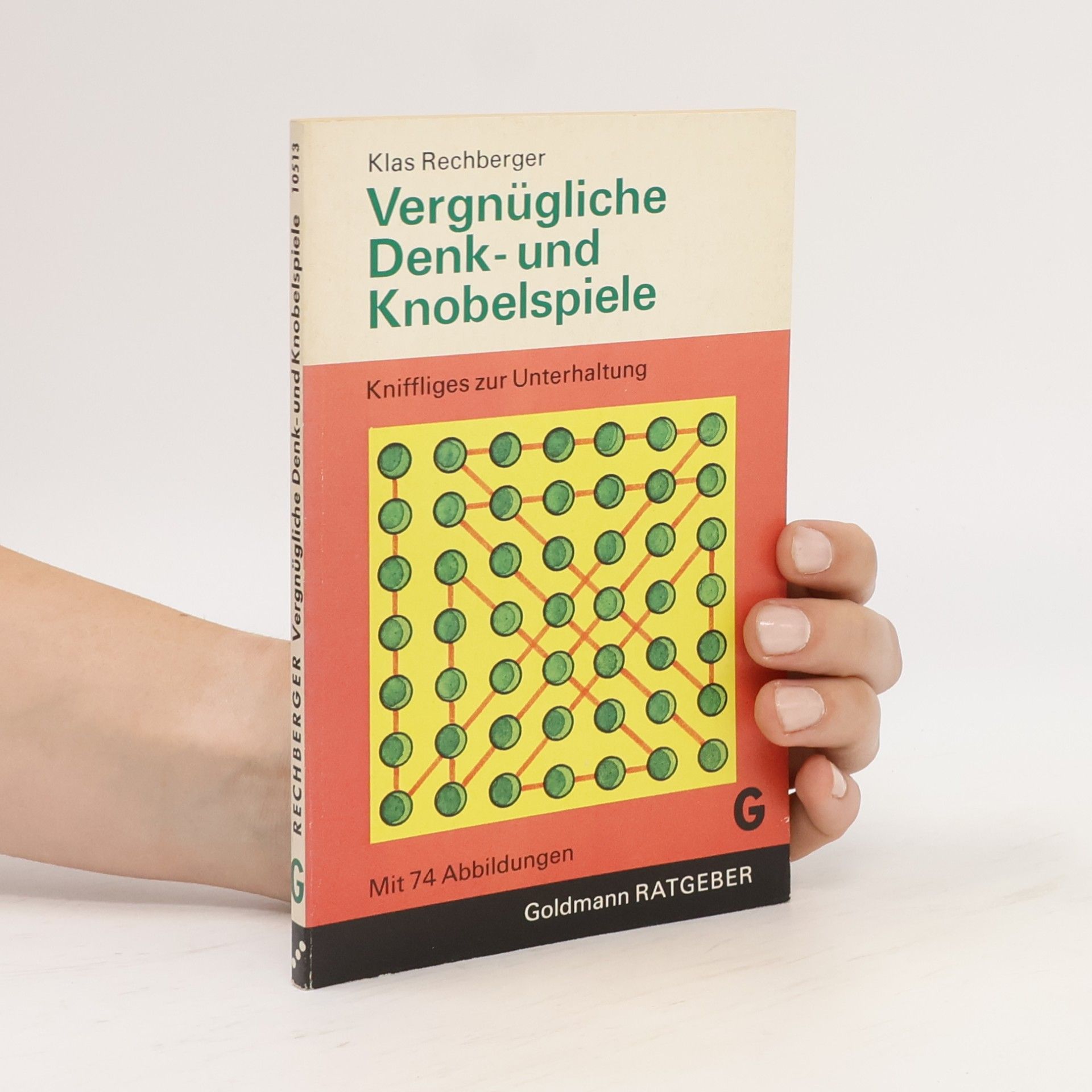 Klas Rechberger Vergnügliche Denk- und Knobelspiele