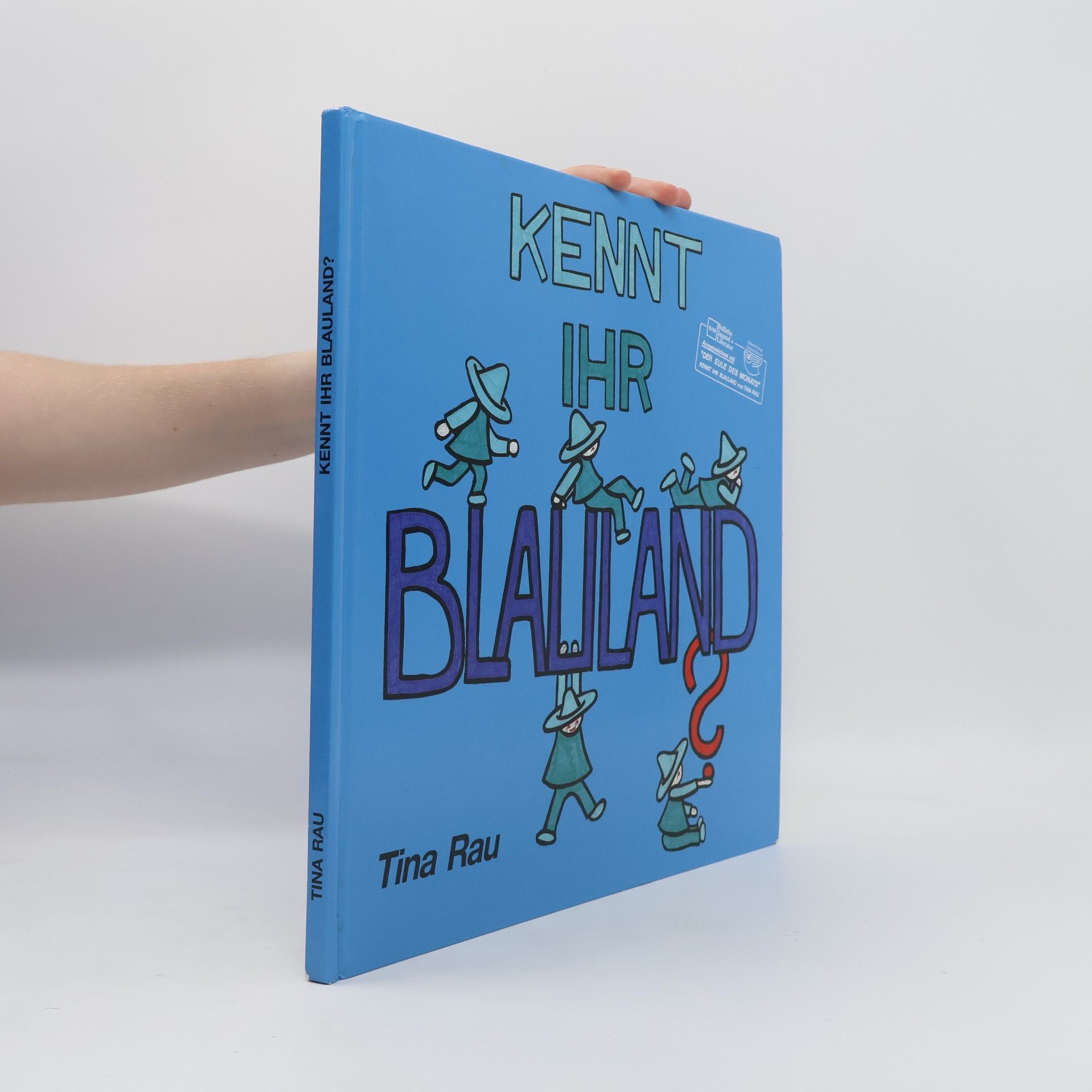 Tina Rau Kennt Ihr Blauland?