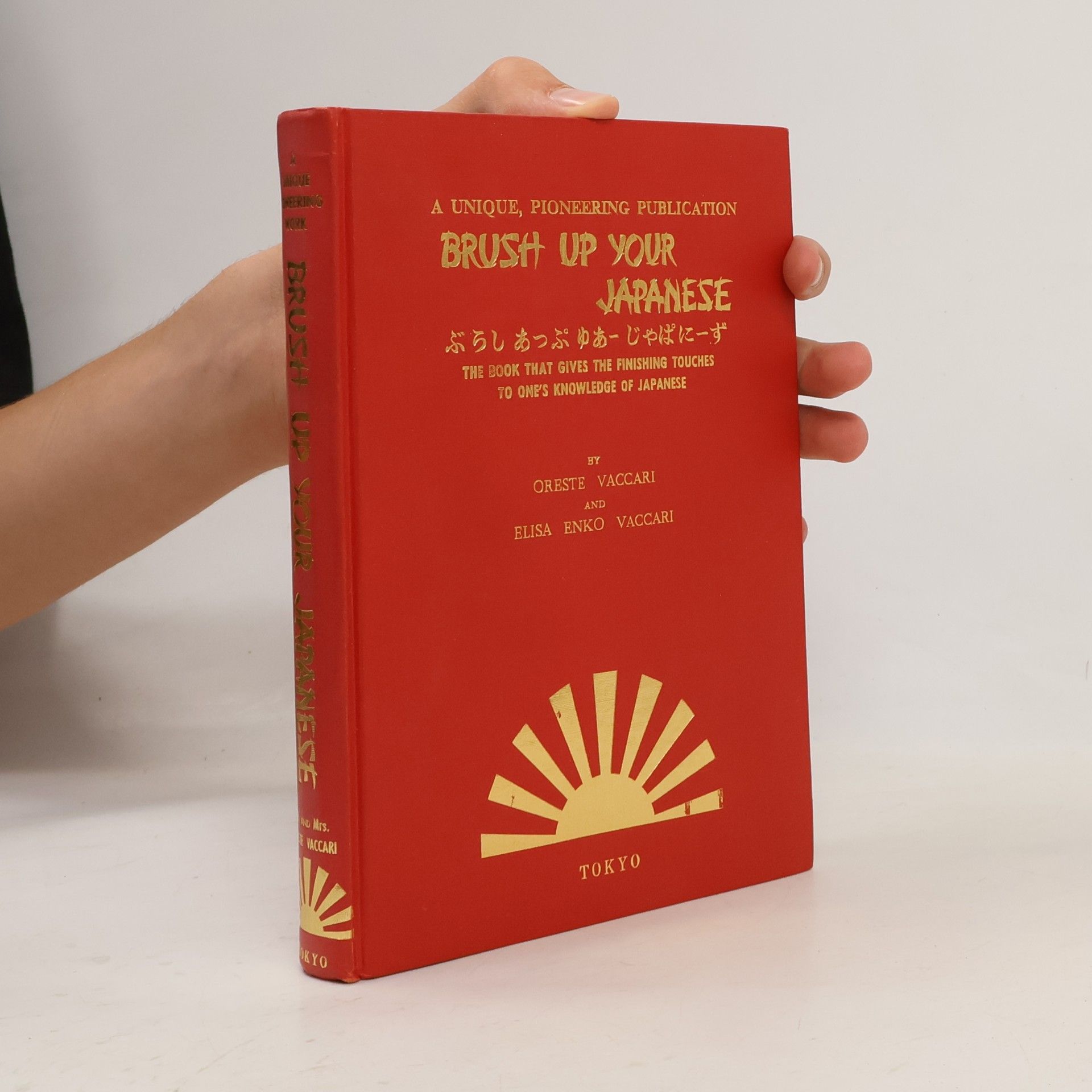 Enko Elisa Vaccari A Unique, Pioneering Publication. Brush Up your Japanese