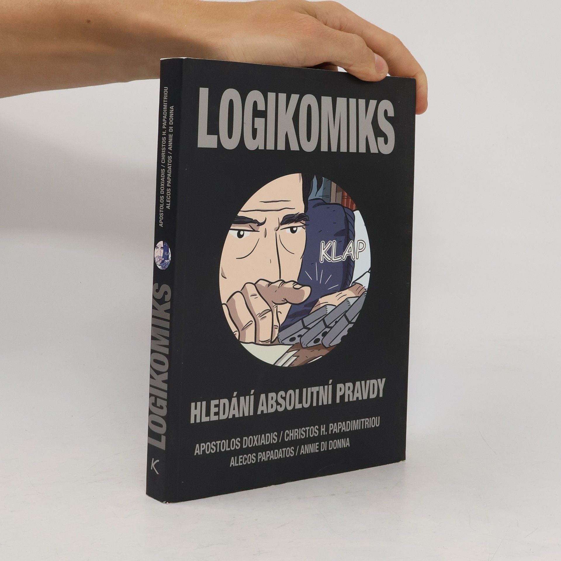 Apostolos Doxiadīs Logikomiks: Hledání absolutní pravdy