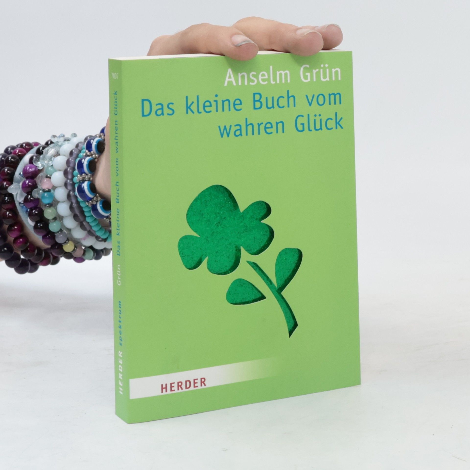 Anselm Grün Das kleine Buch vom wahren Glück