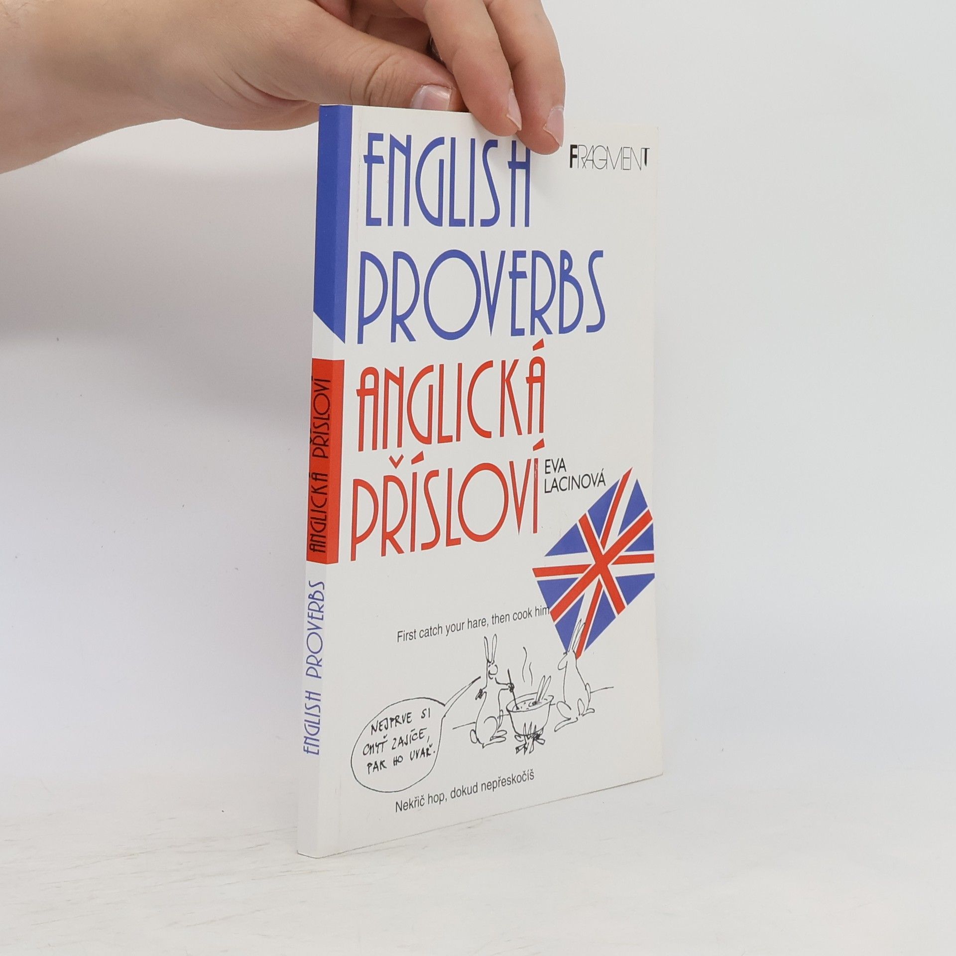 Lacinová Eva English proverbs. Anglická přísloví