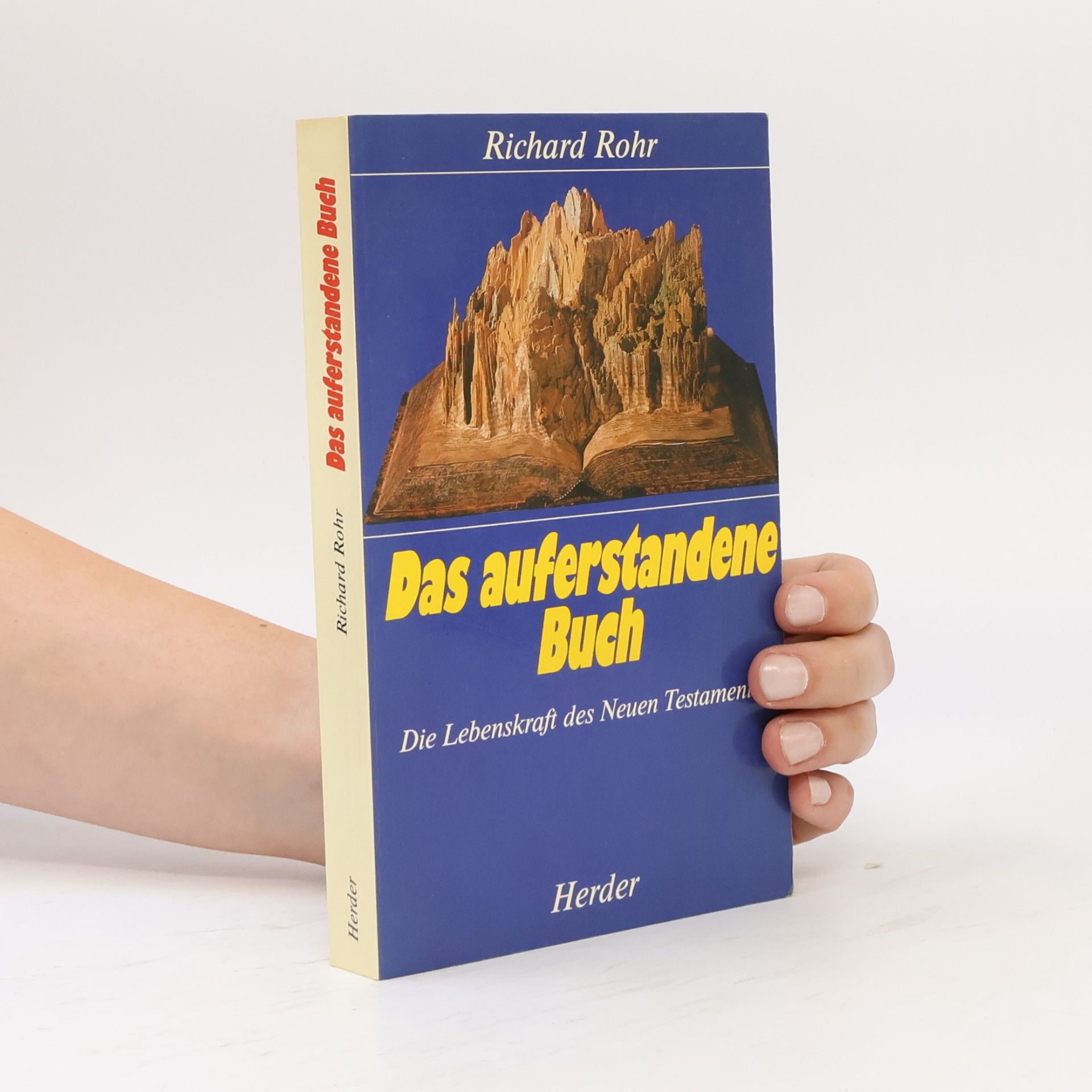 Das auferstandene Buch : die Lebenskraft des Neuen Testaments