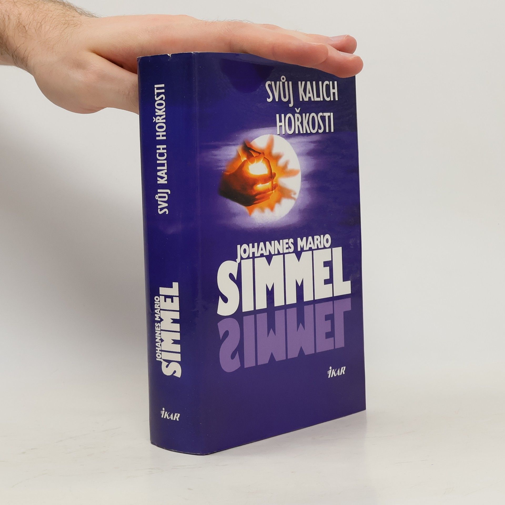 Johannes Mario Simmel Svůj kalich hořkosti
