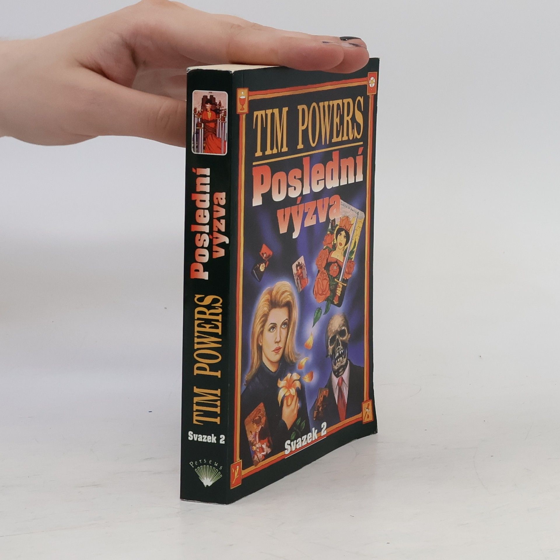 Tim Powers Poslední výzva. Svazek 2.