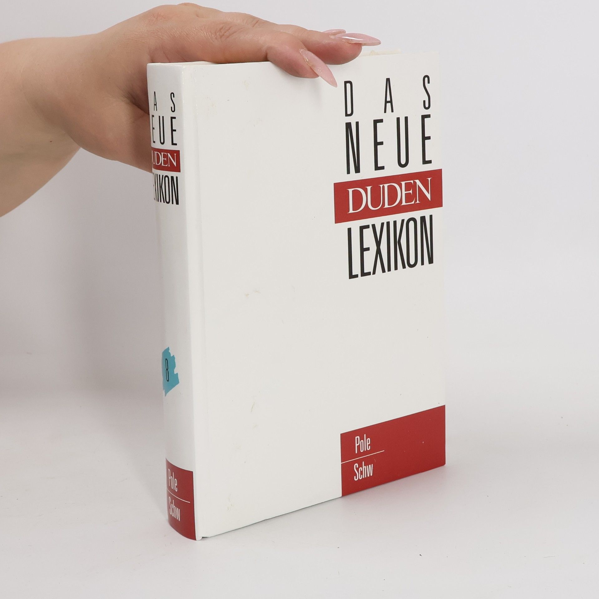 Collectif d'auteurs Das neue Duden-Lexikon 8 Pole/Schw