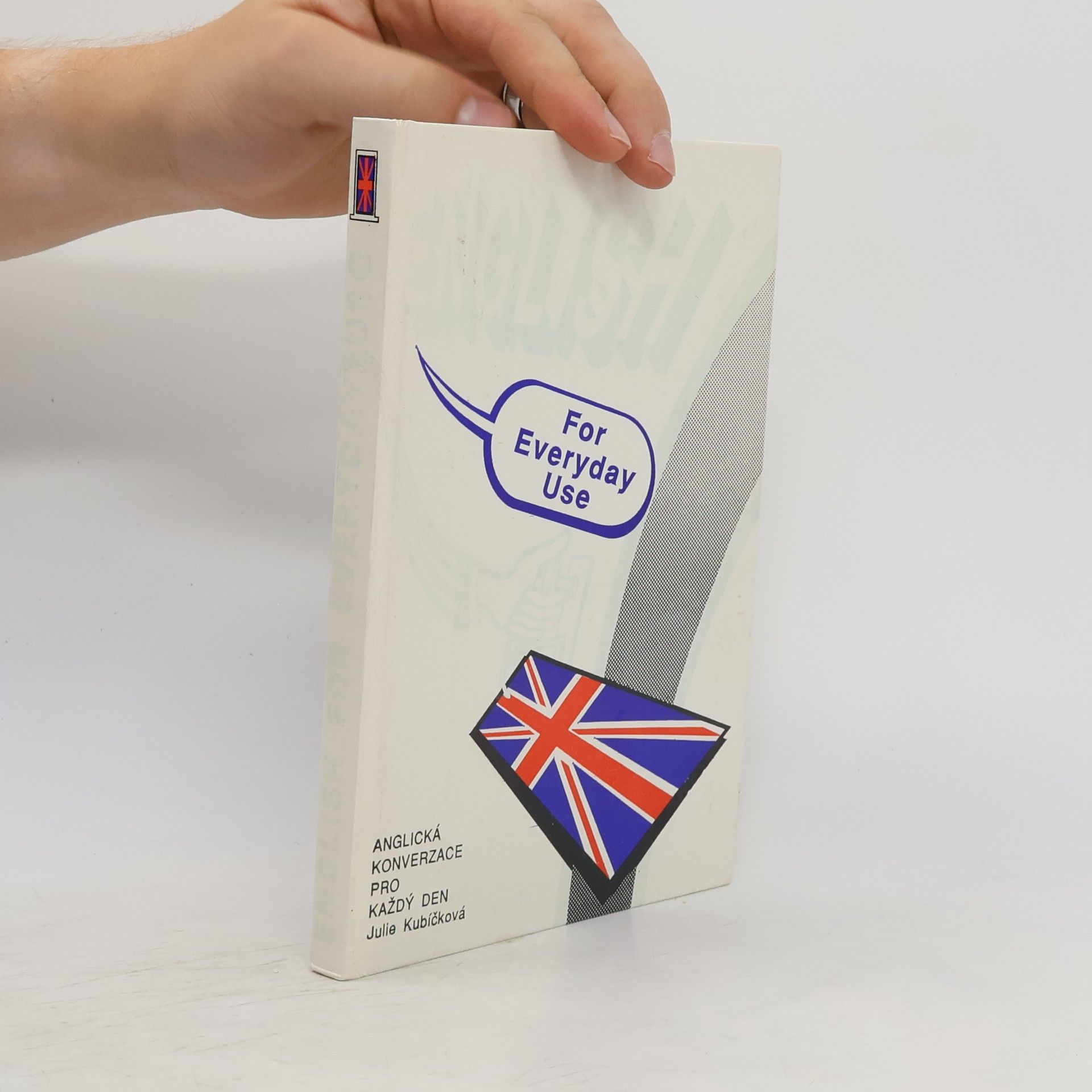 English for everyday use. Anglická konverzace pro každý den