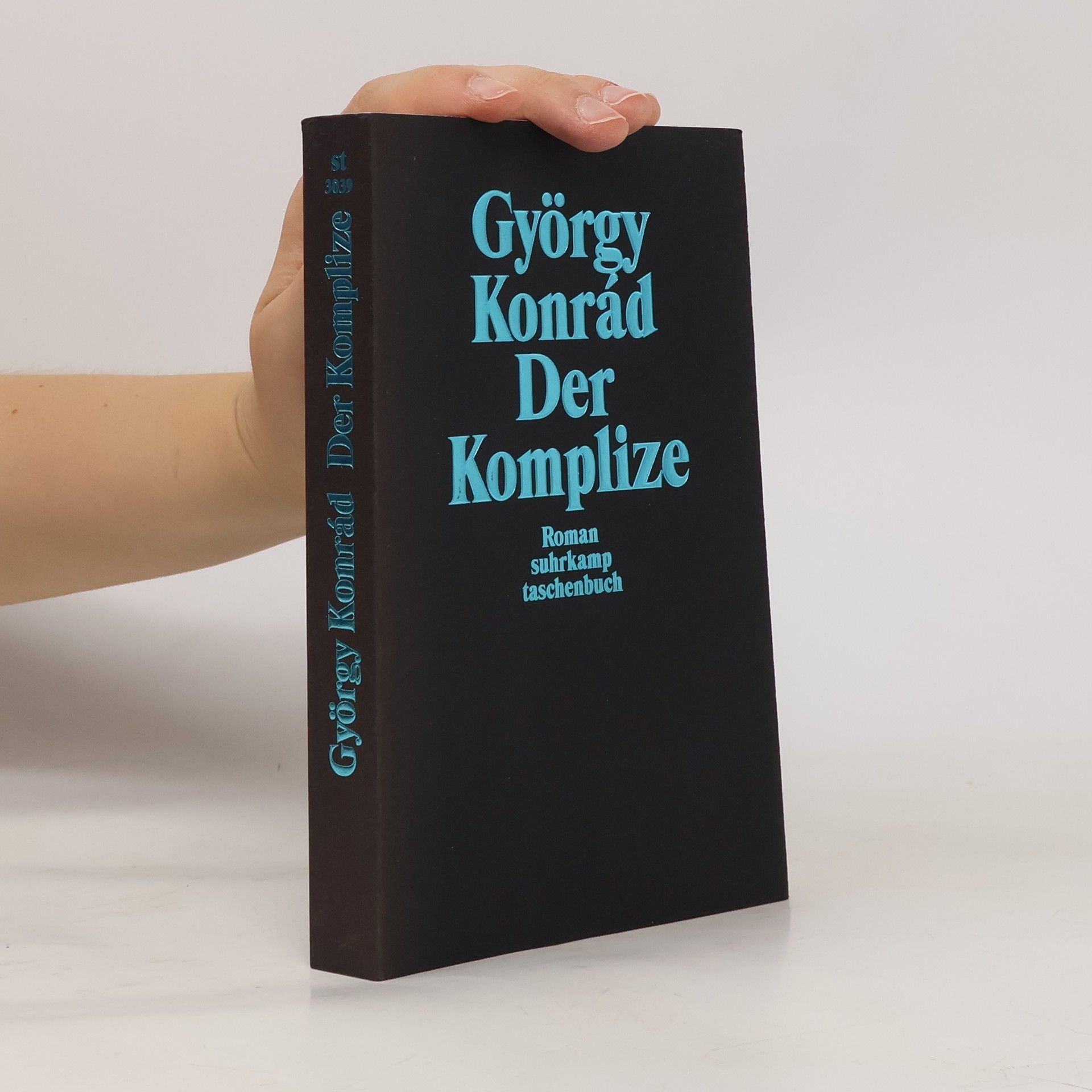 György Konrád Der Komplize