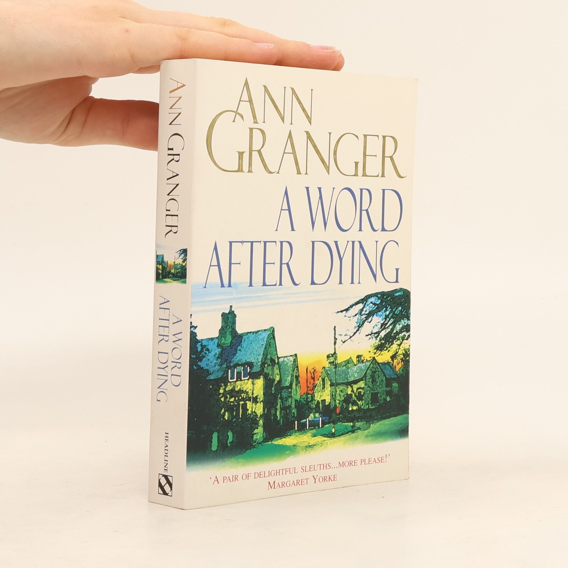 Ann Granger A Word After Dying