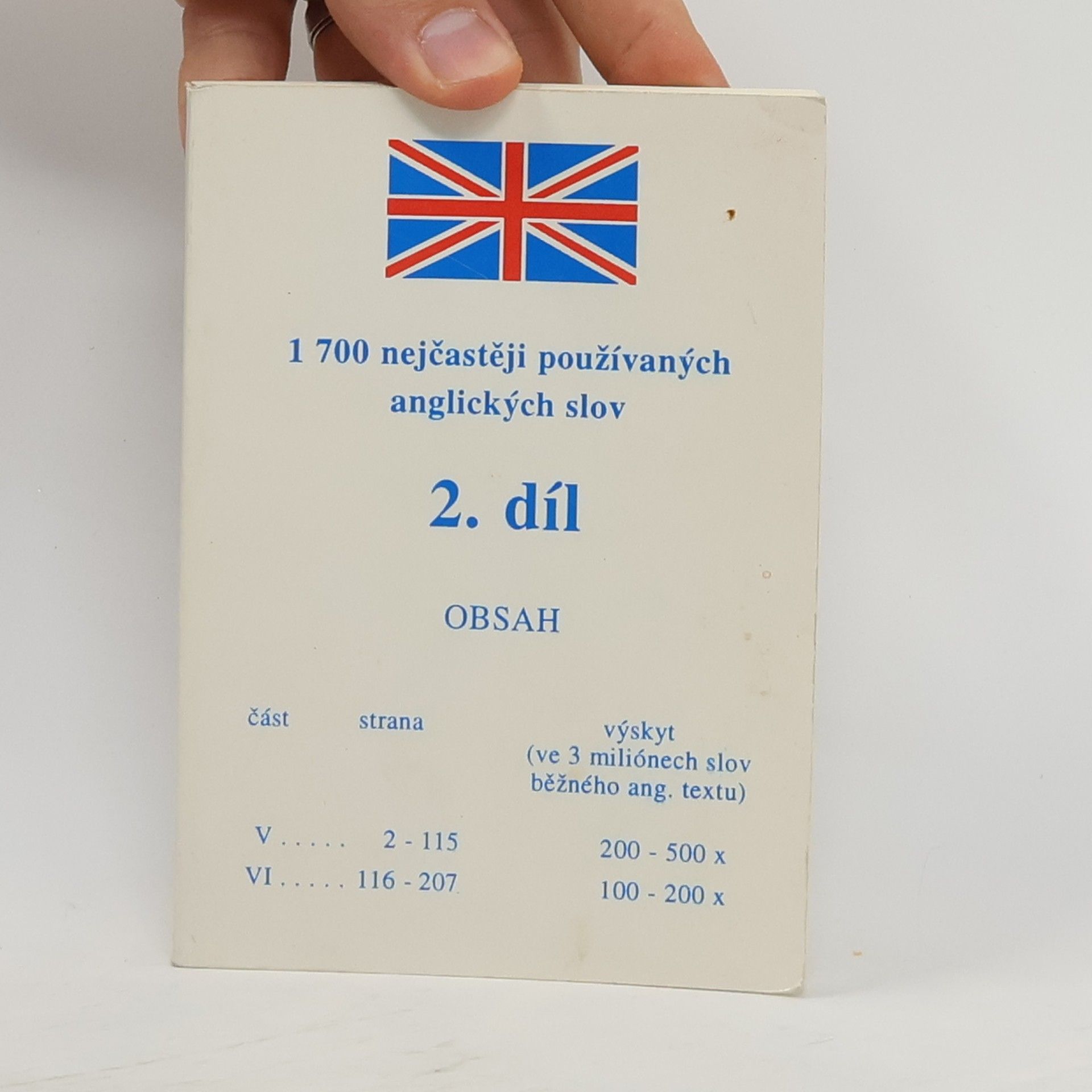 Various authors 1 700 nejčastěji používaných anglických slov. 2. Díl