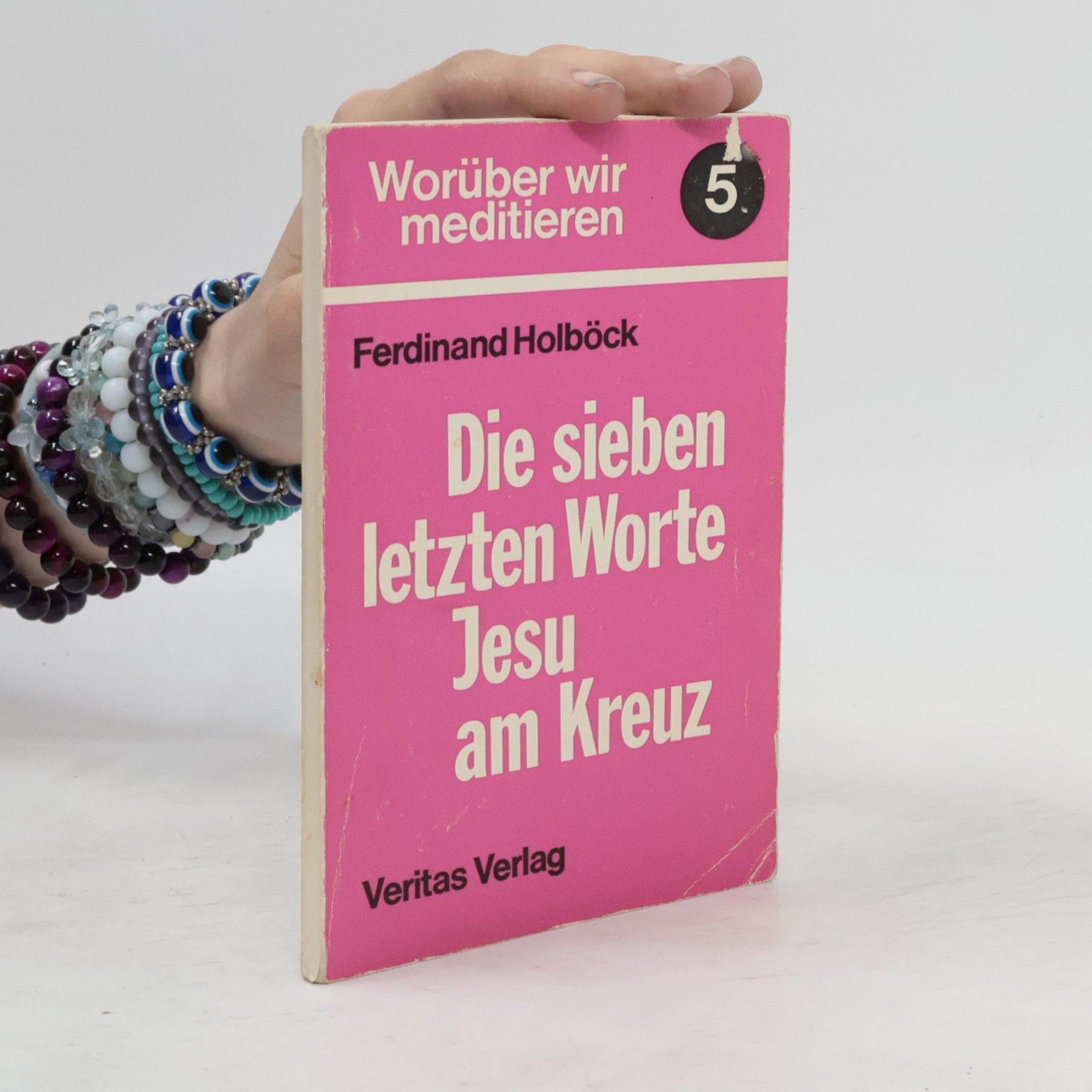 Ferdinand Holböck Die sieben letzten Worte Jesu am Kreuz 5