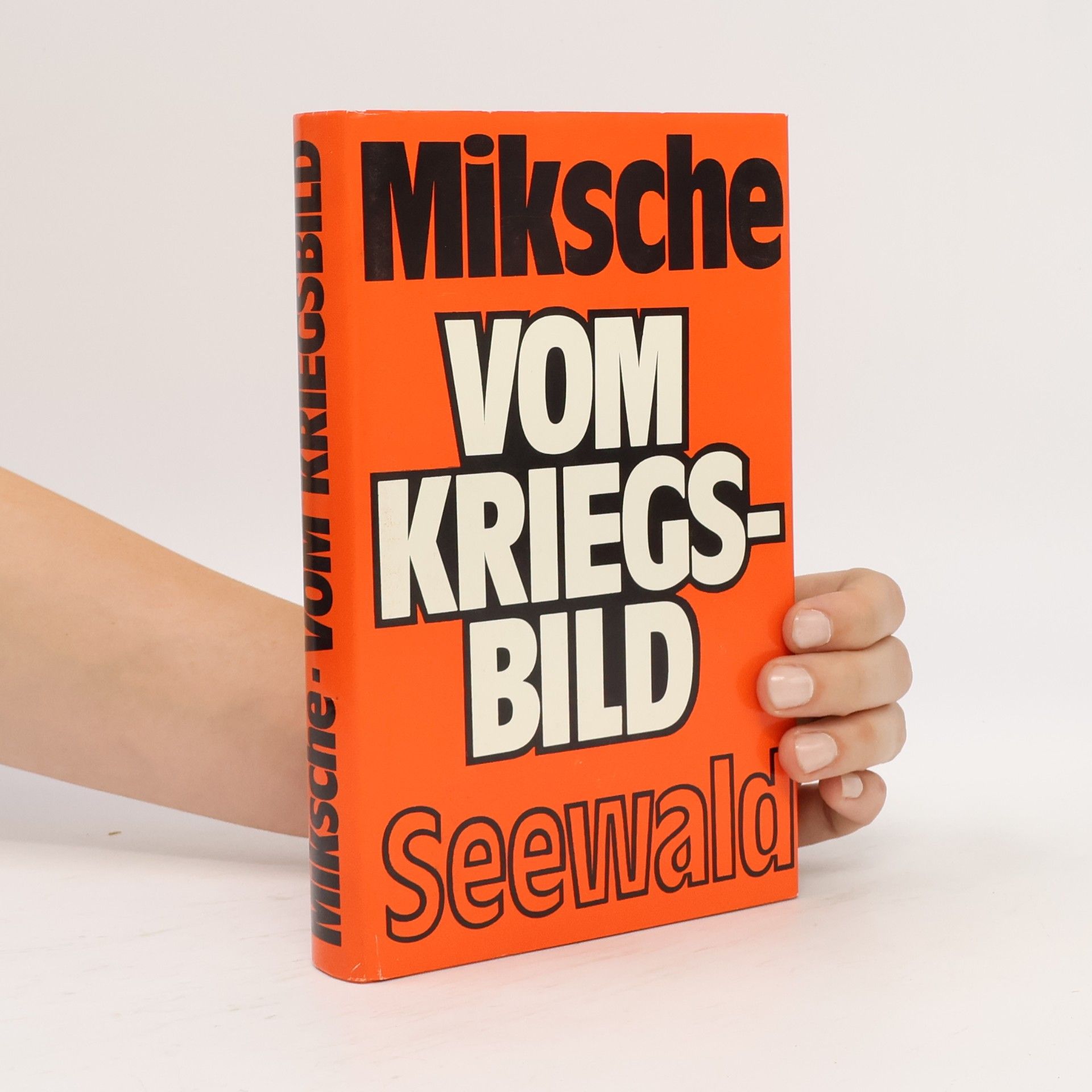 Ferdinand Otto Miksche Vom Kriegsbild