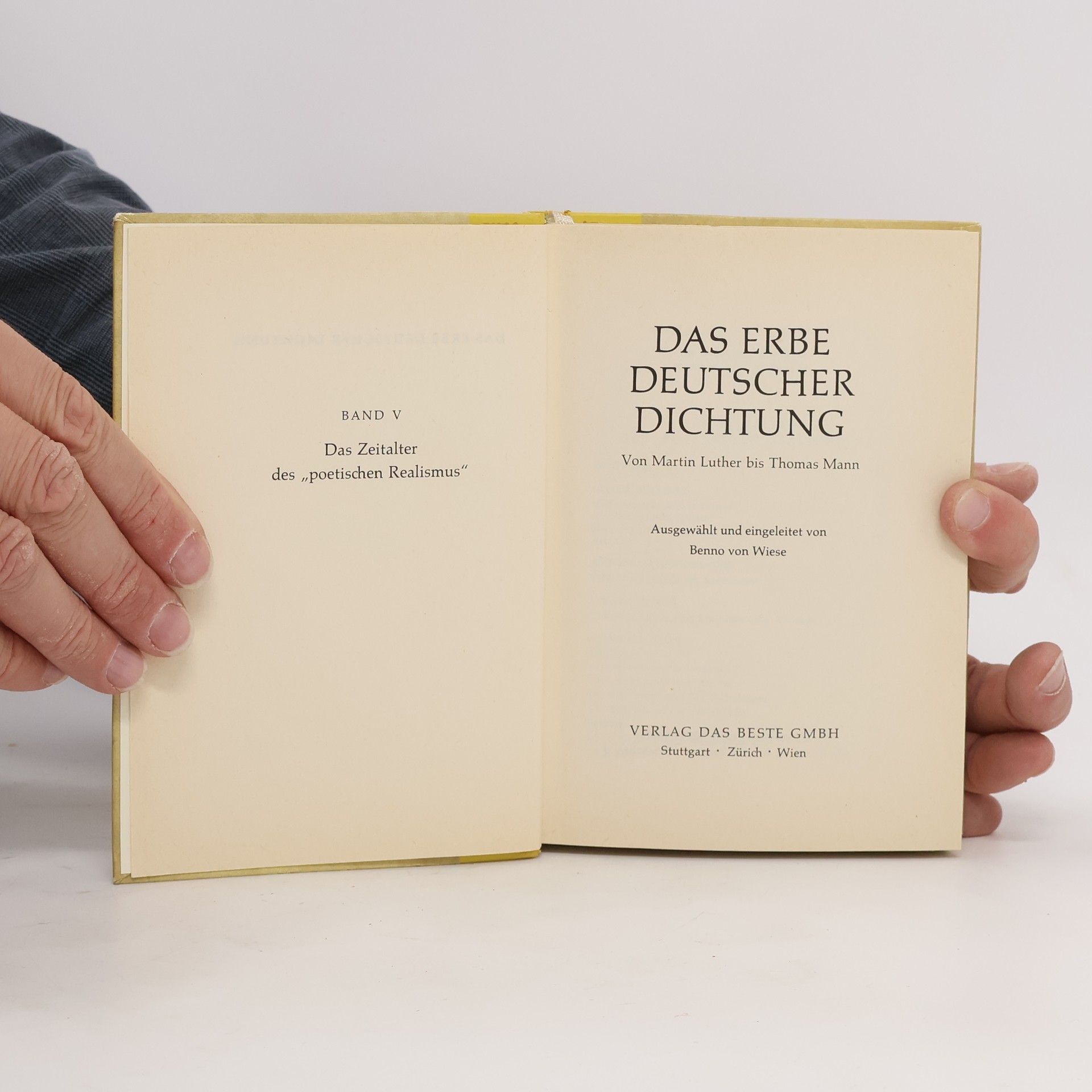 Benno von Wiese Das Erbe deutscher Dichtung. Band 5