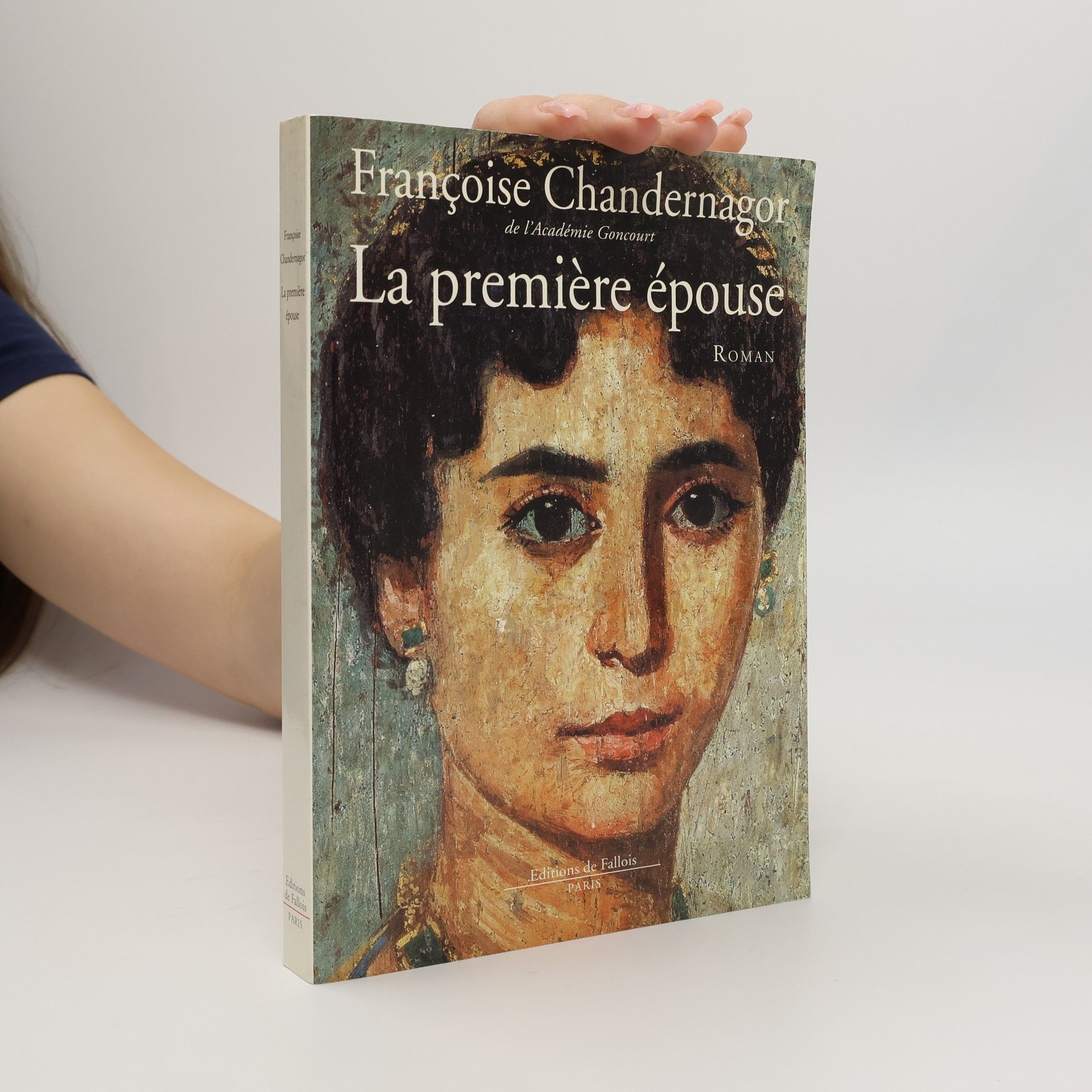 Françoise Chandernagor La première épouse