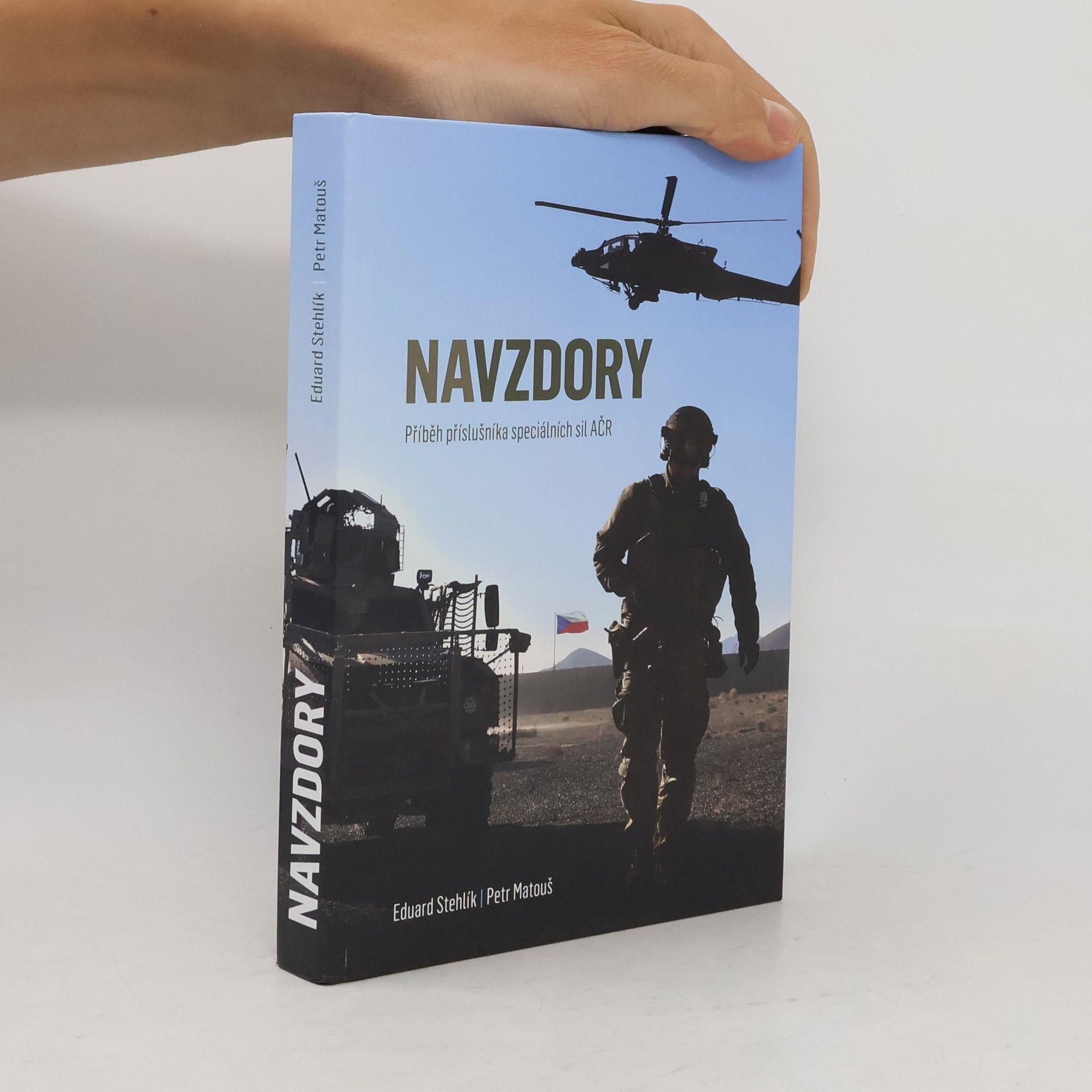Navzdory. Příběh příslušníka speciálních sil AČR