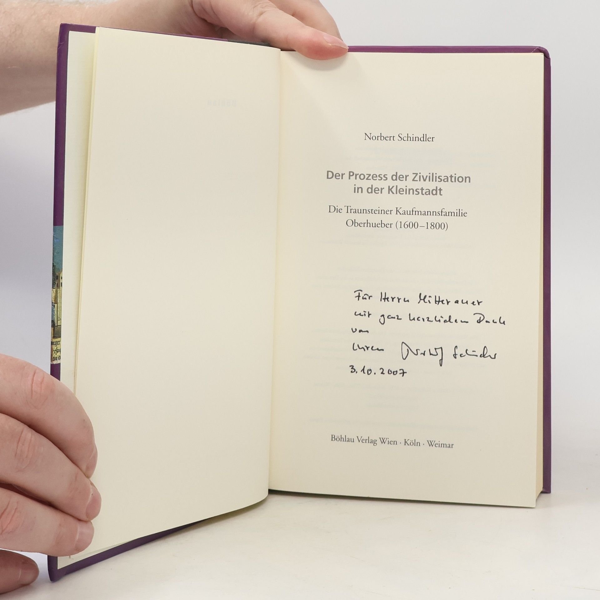 Norbert Schindler Der Prozess der Zivilisation in der Kleinstadt