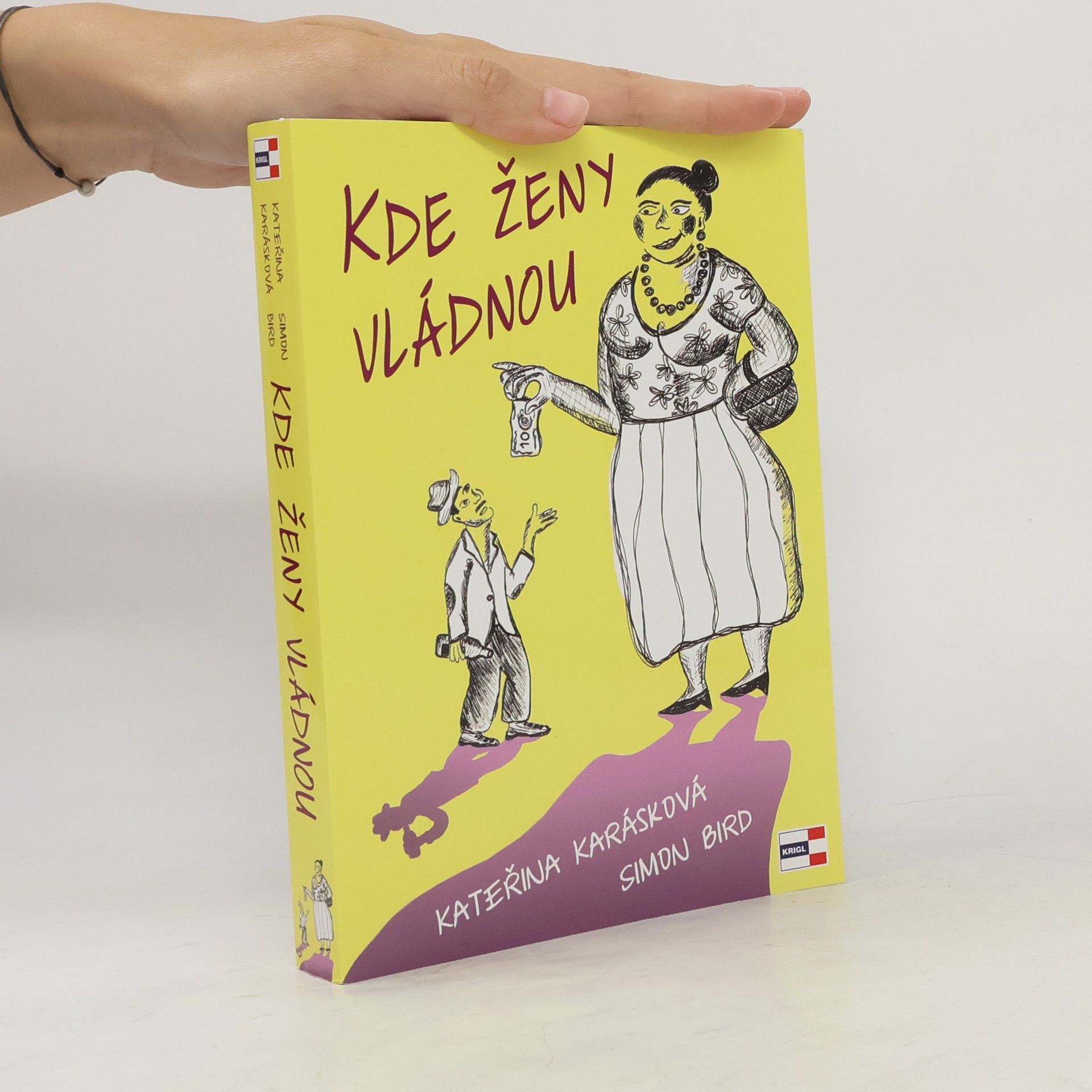 Simon Bird Kde ženy vládnou
