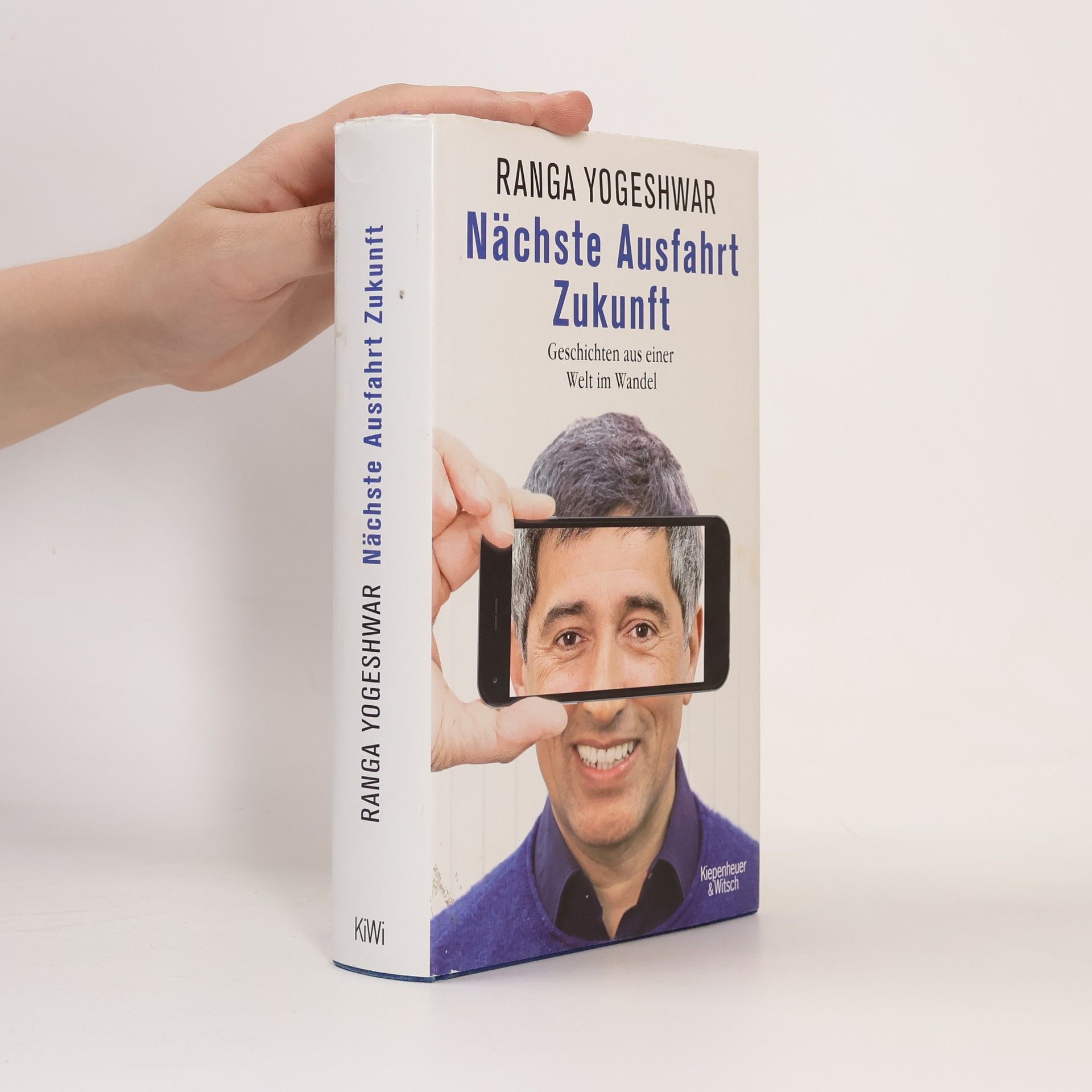 Ranga Yogeshwar Nächste Ausfahrt Zukunft