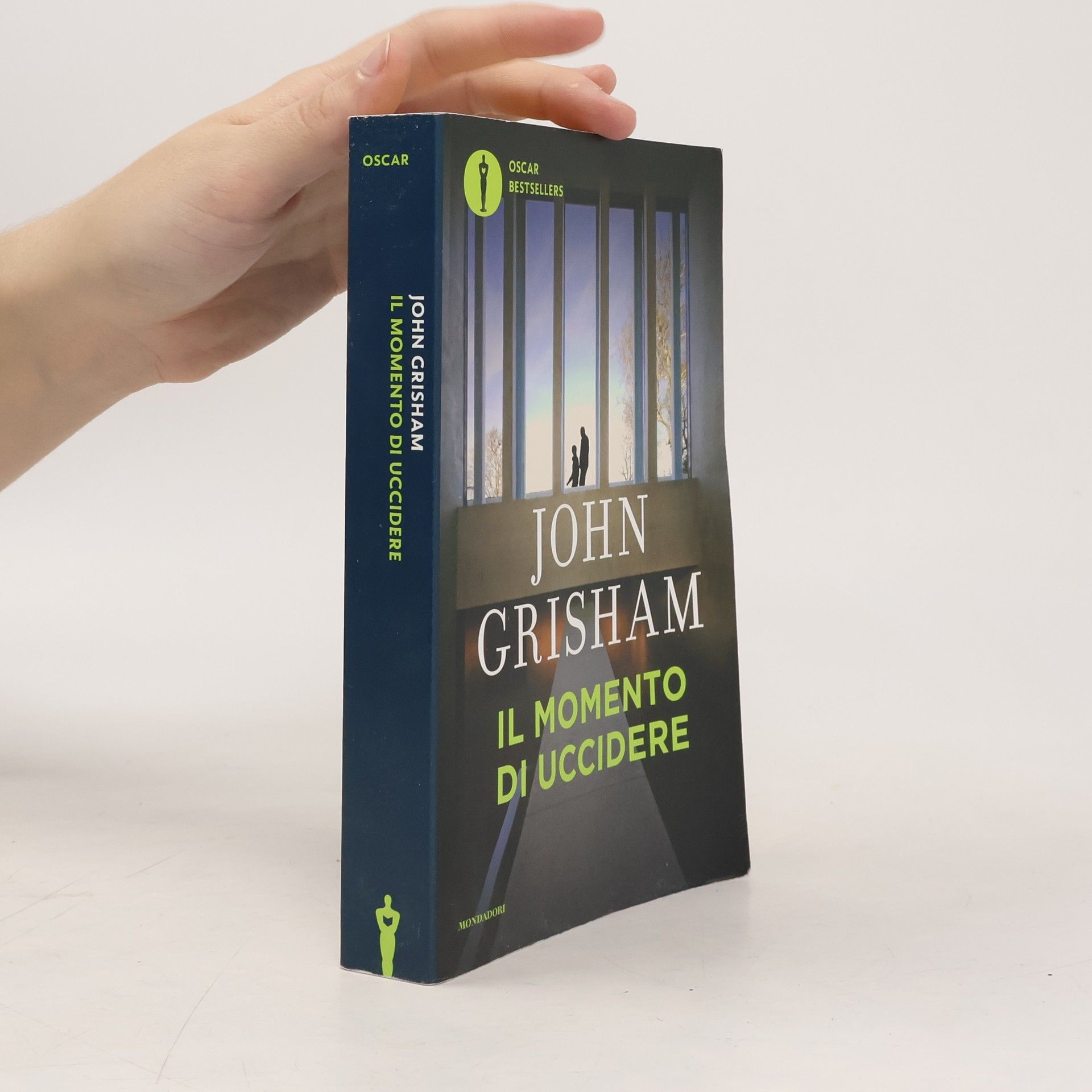 John Grisham Oscar Bestsellers: Il momento di uccidere