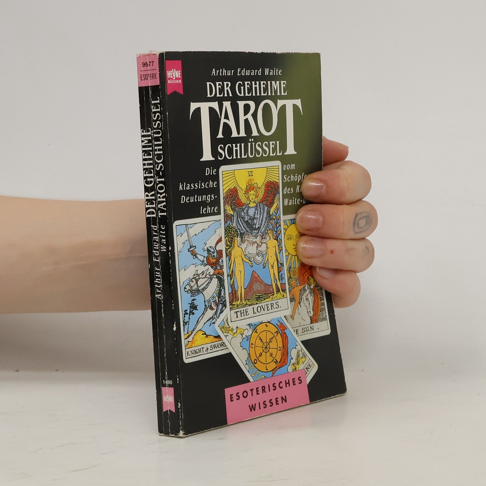 Arthur Edward Waite Der geheime Tarot-Schlüssel