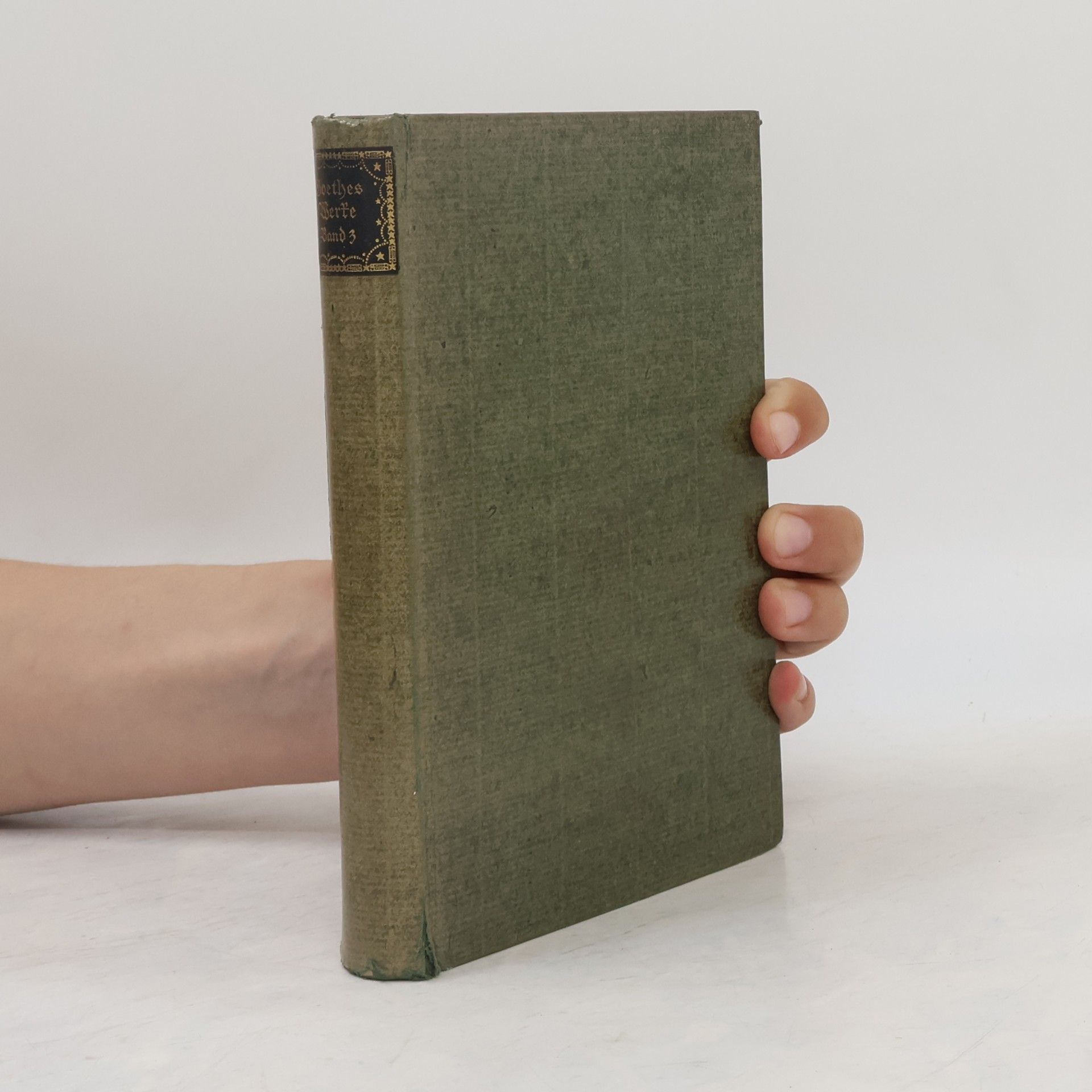 Johann Wolfgang von Goethe Goethes Werke in sechs Bänden 3