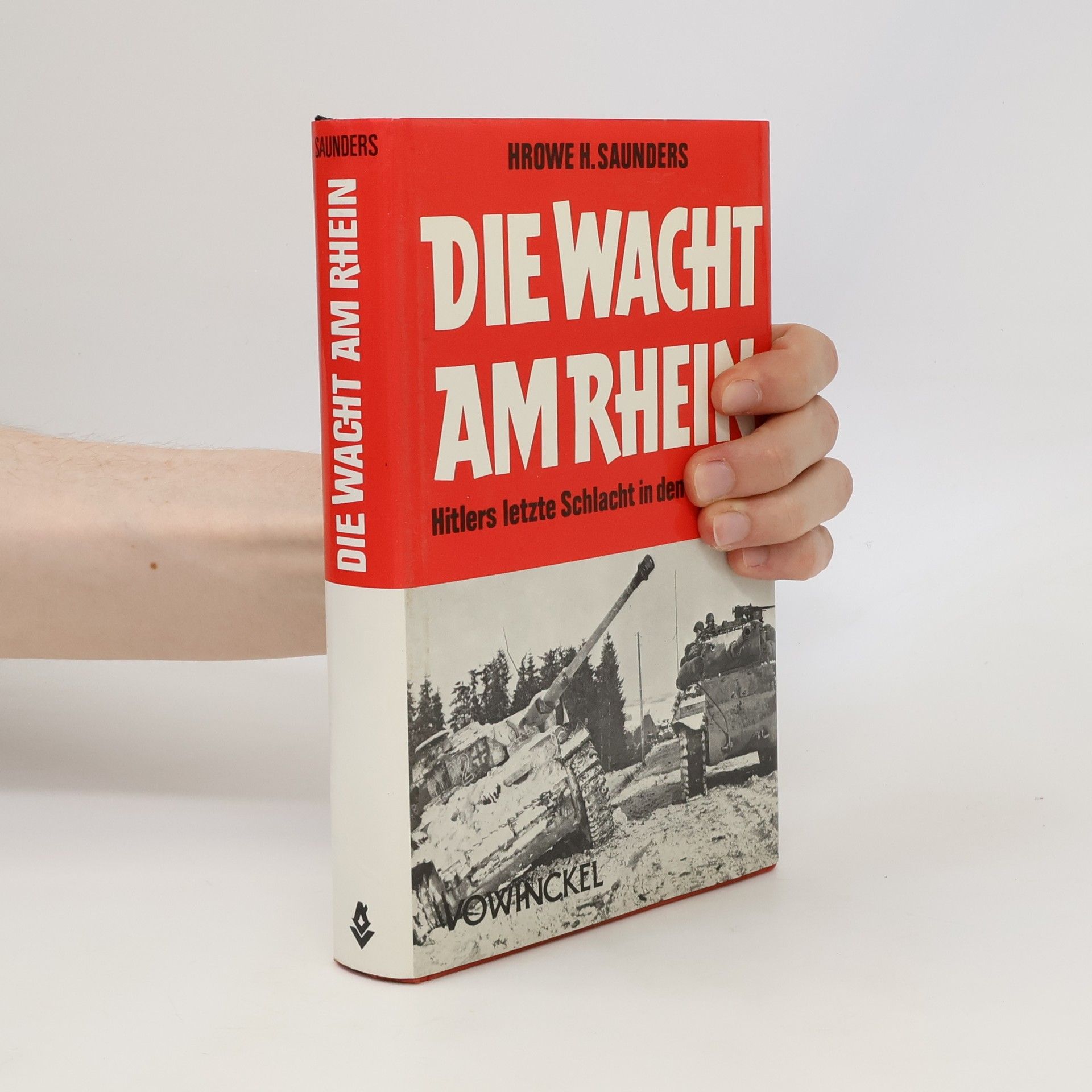 Hrowe H. Saunders Die Wacht am Rhein