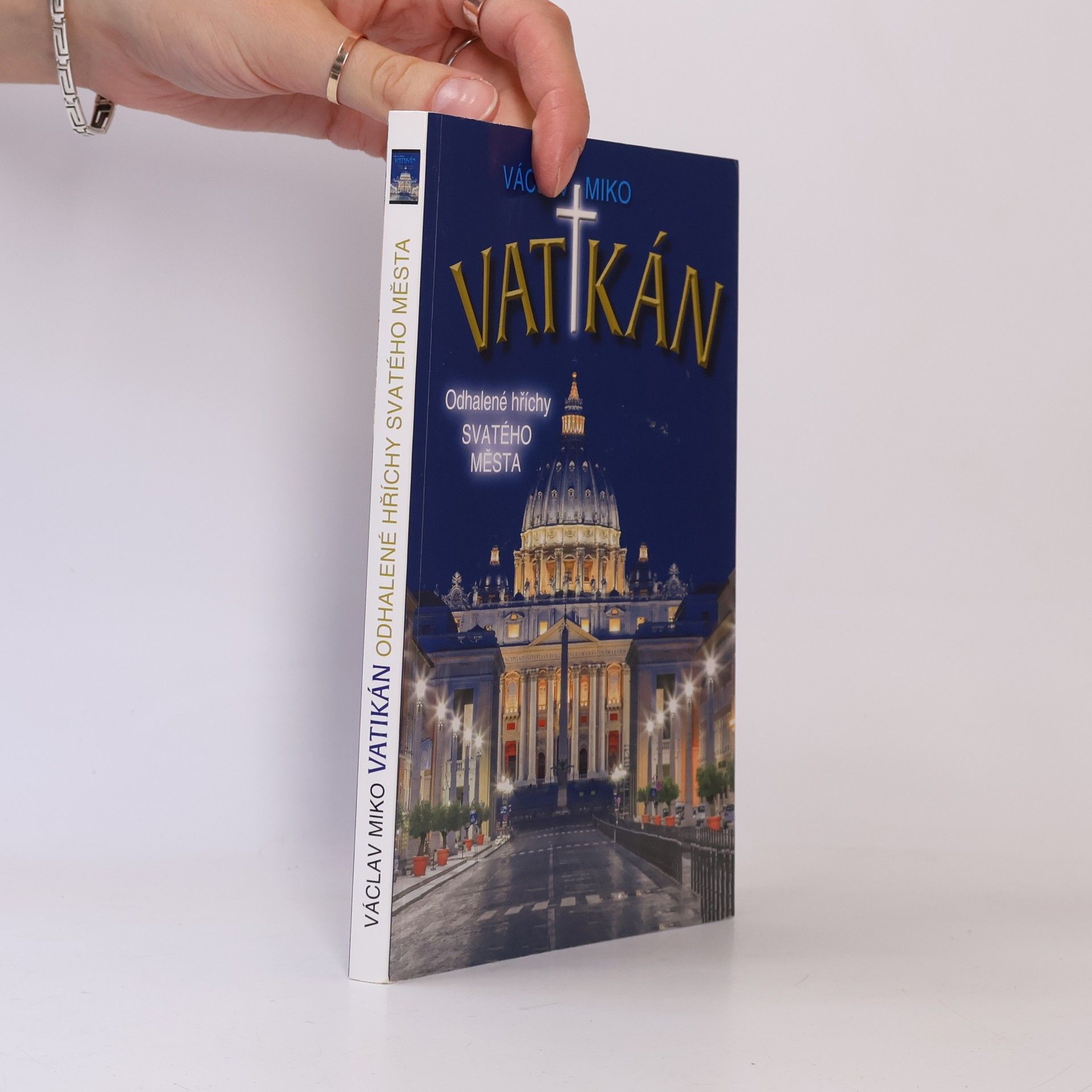 Václav Miko Vatikán: Odhalené hříchy Svatého města