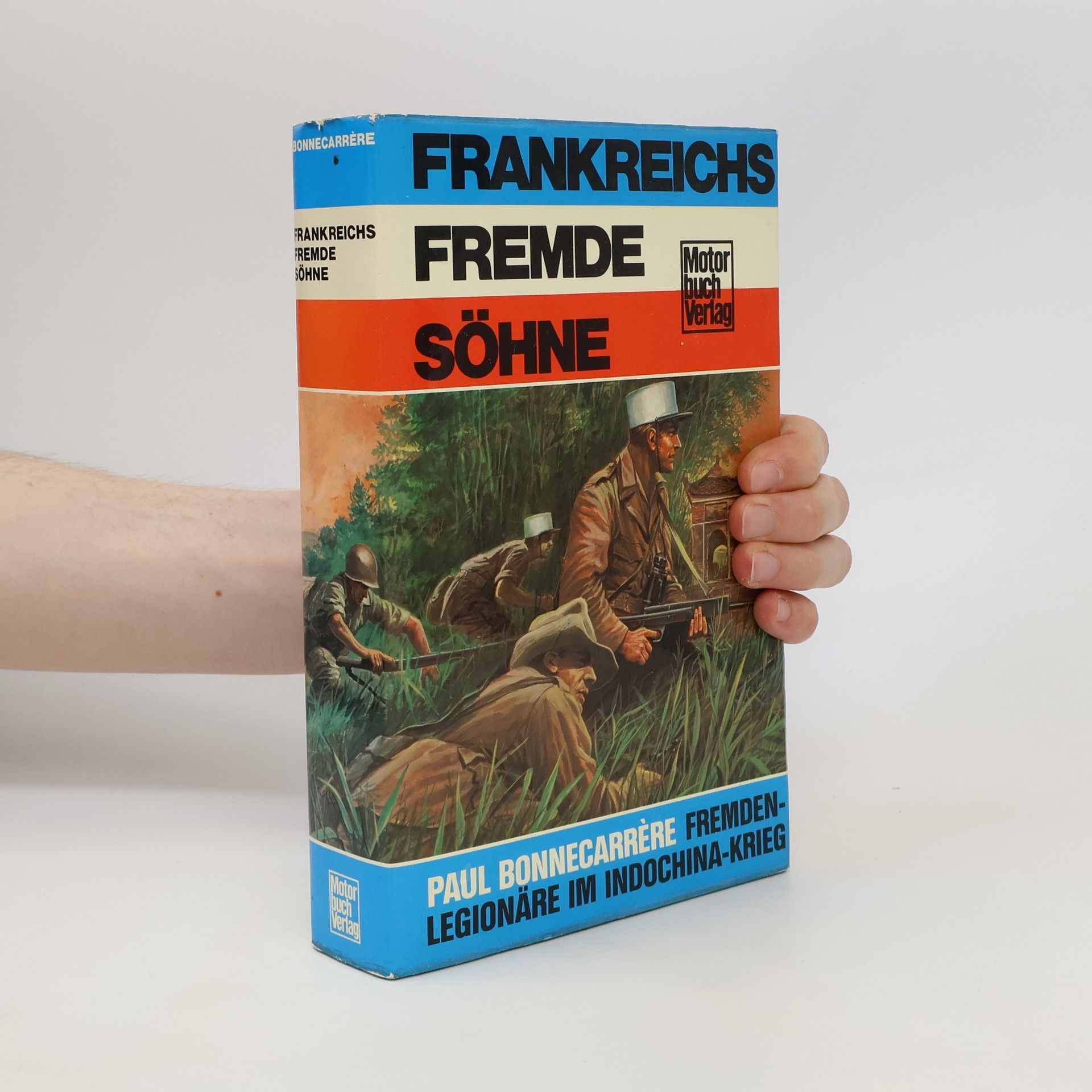 Paul Bonnecarrère Frankreichs fremde Söhne