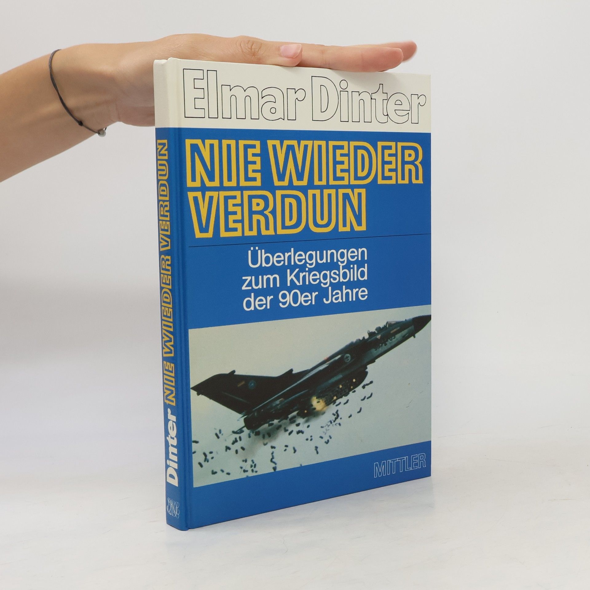 Elmar Dinter Nie wieder Verdun