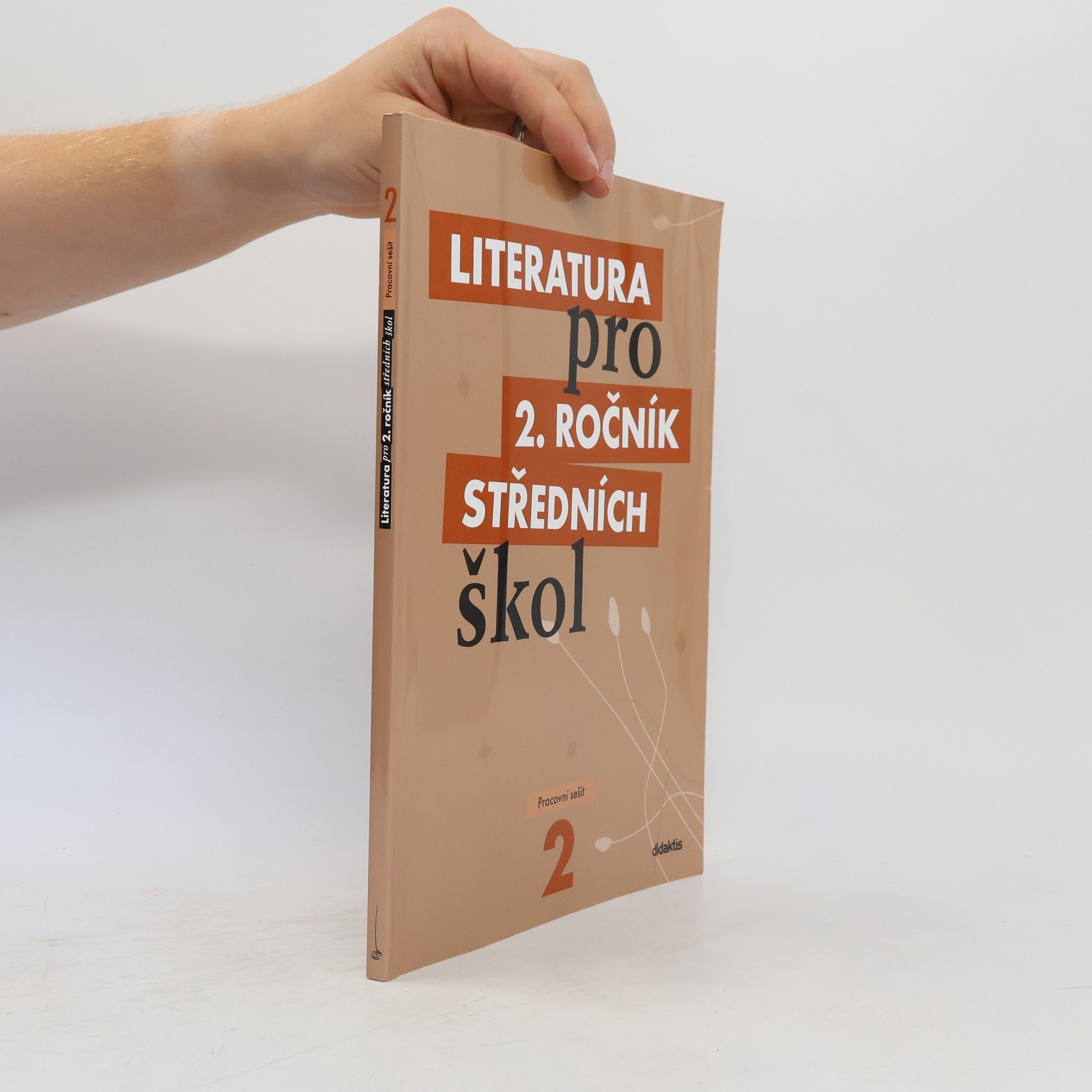 Autorenkollektiv Literatura pro 2. ročník středních škol. Pracovní sešit