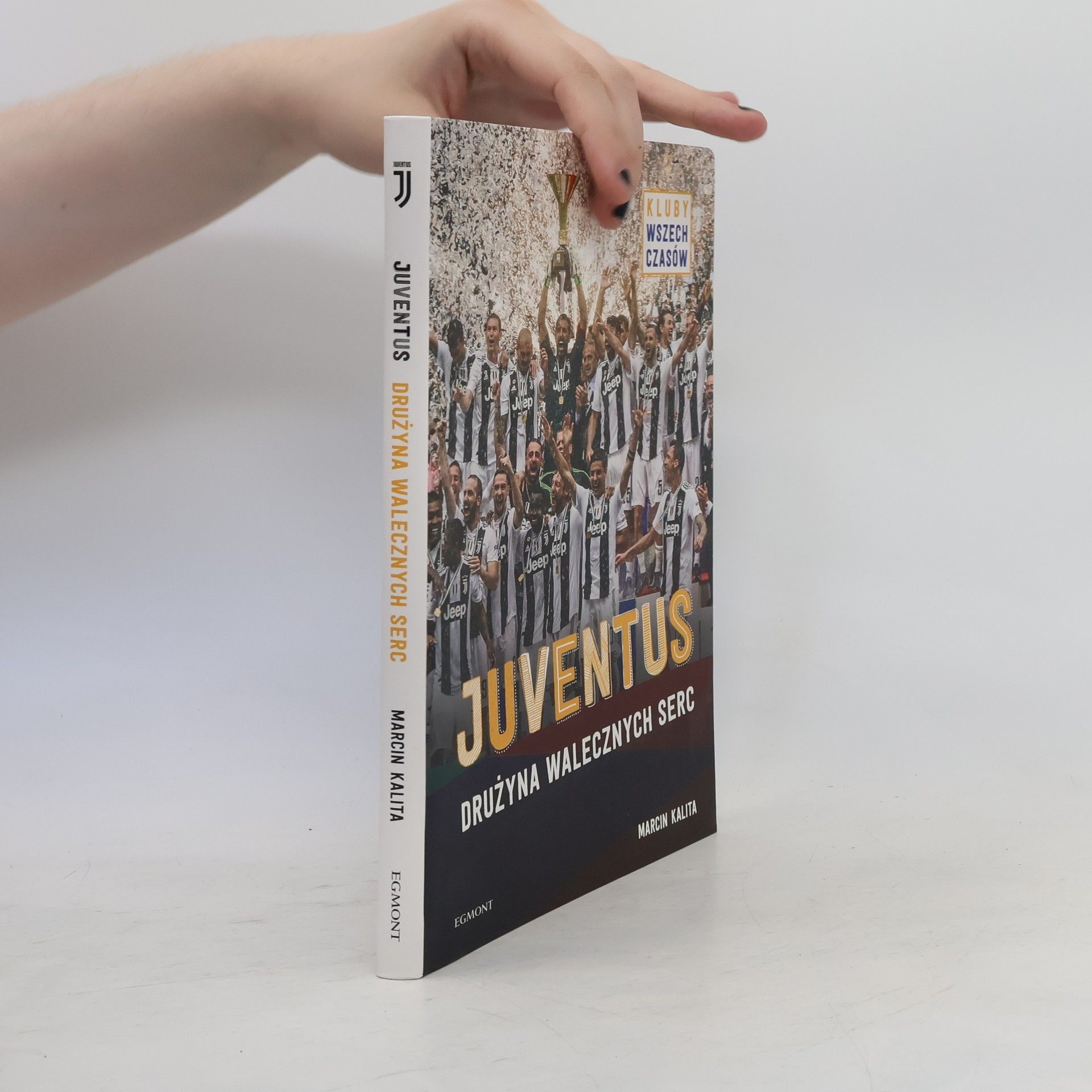 Marzenna Dobrowolska Juventus. Drużyna walecznych serc
