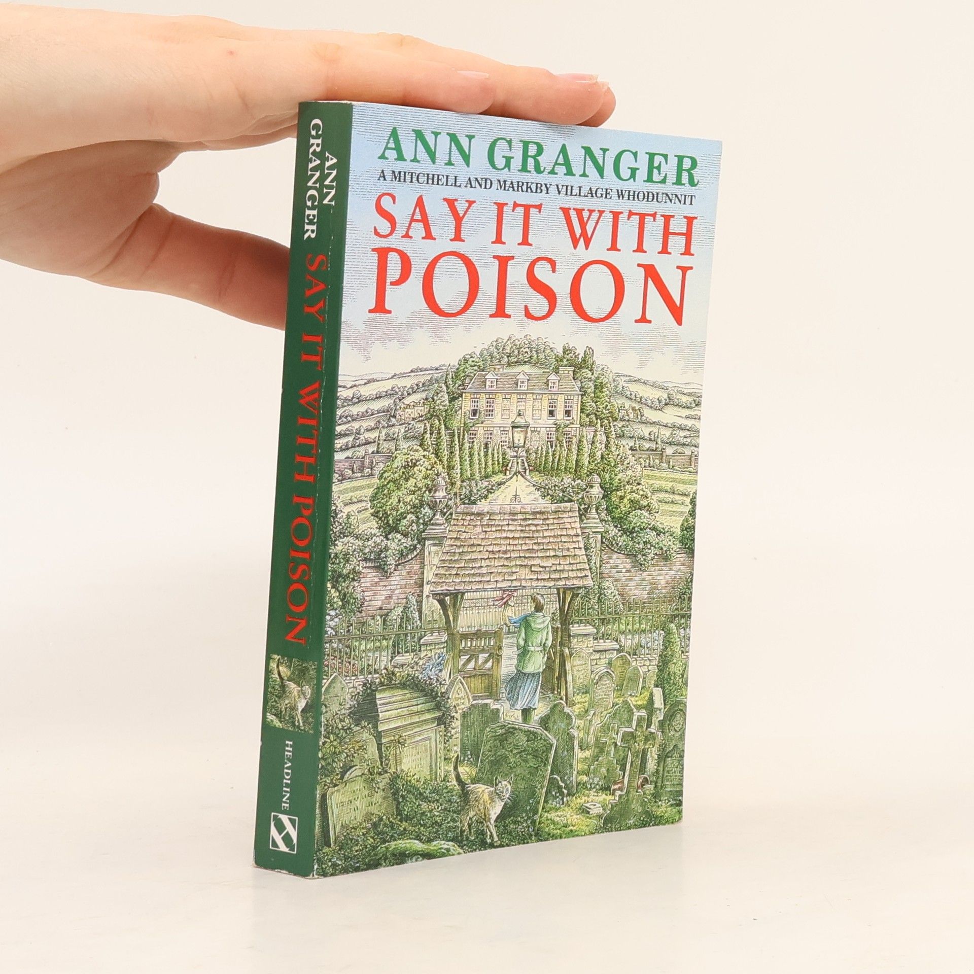 Ann Granger Say it with Poison (Mitchell & Markby 1)
