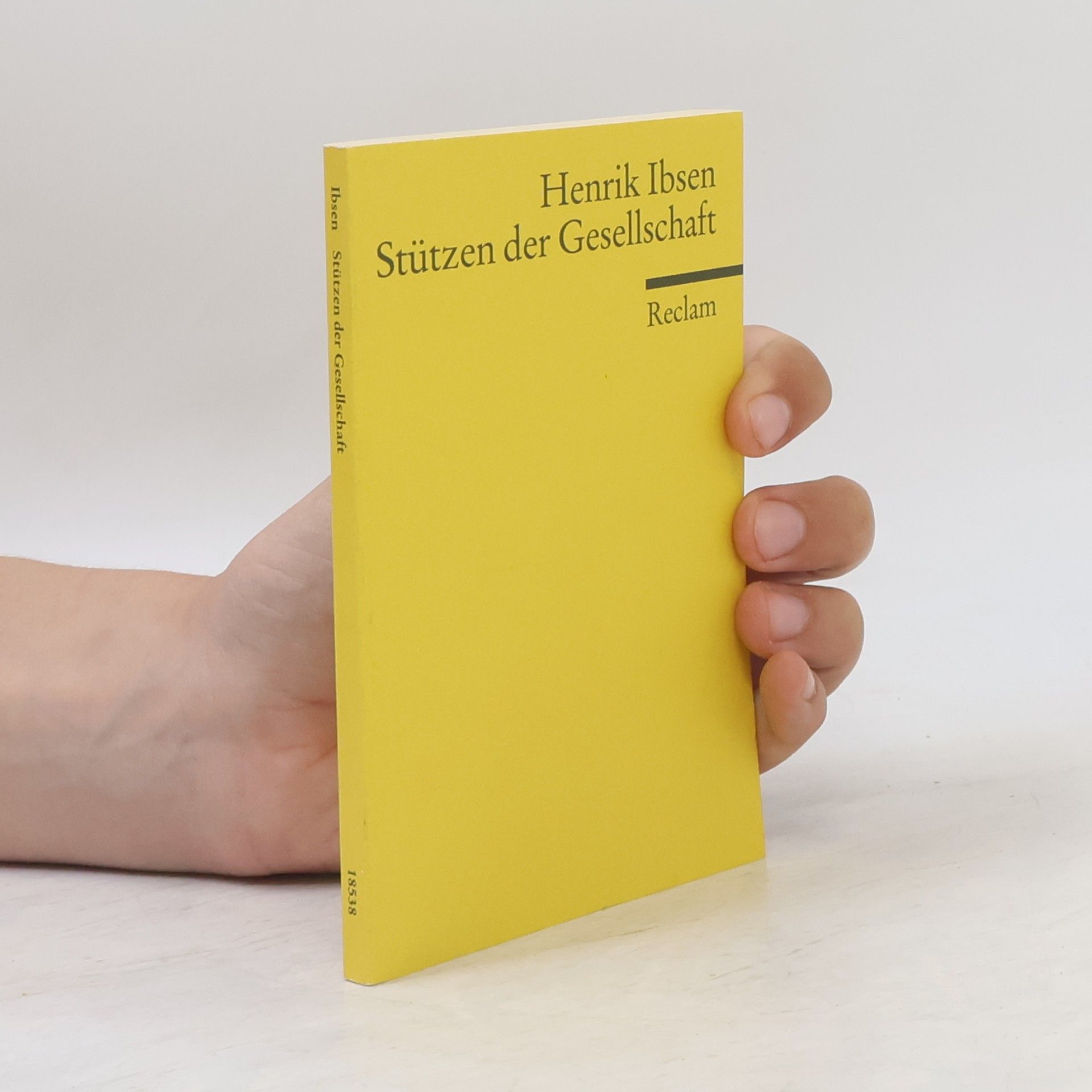 Henrik Ibsen Die Stützen der Gesellschaft