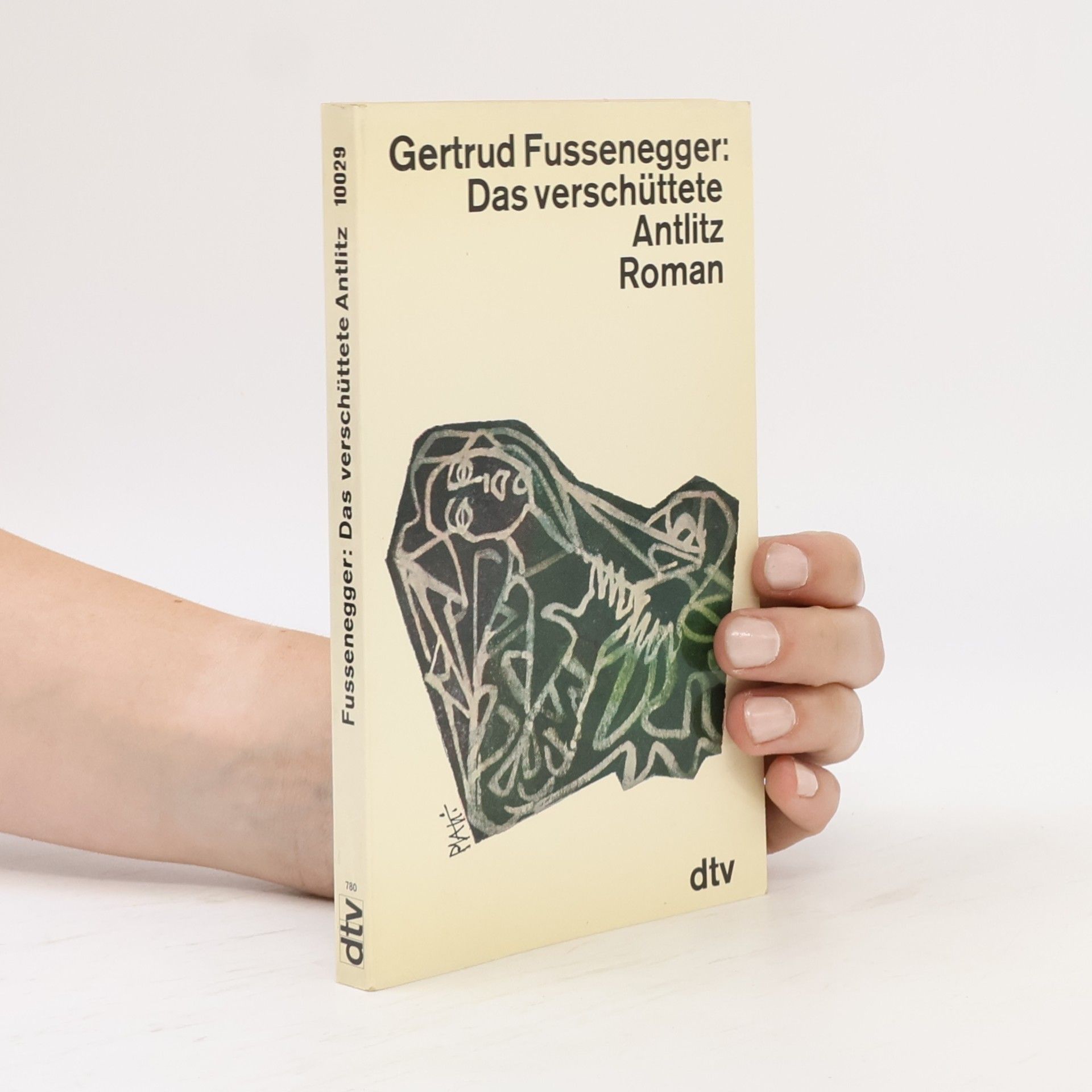Gertrud Fussenegger Das verschüttete Antlitz