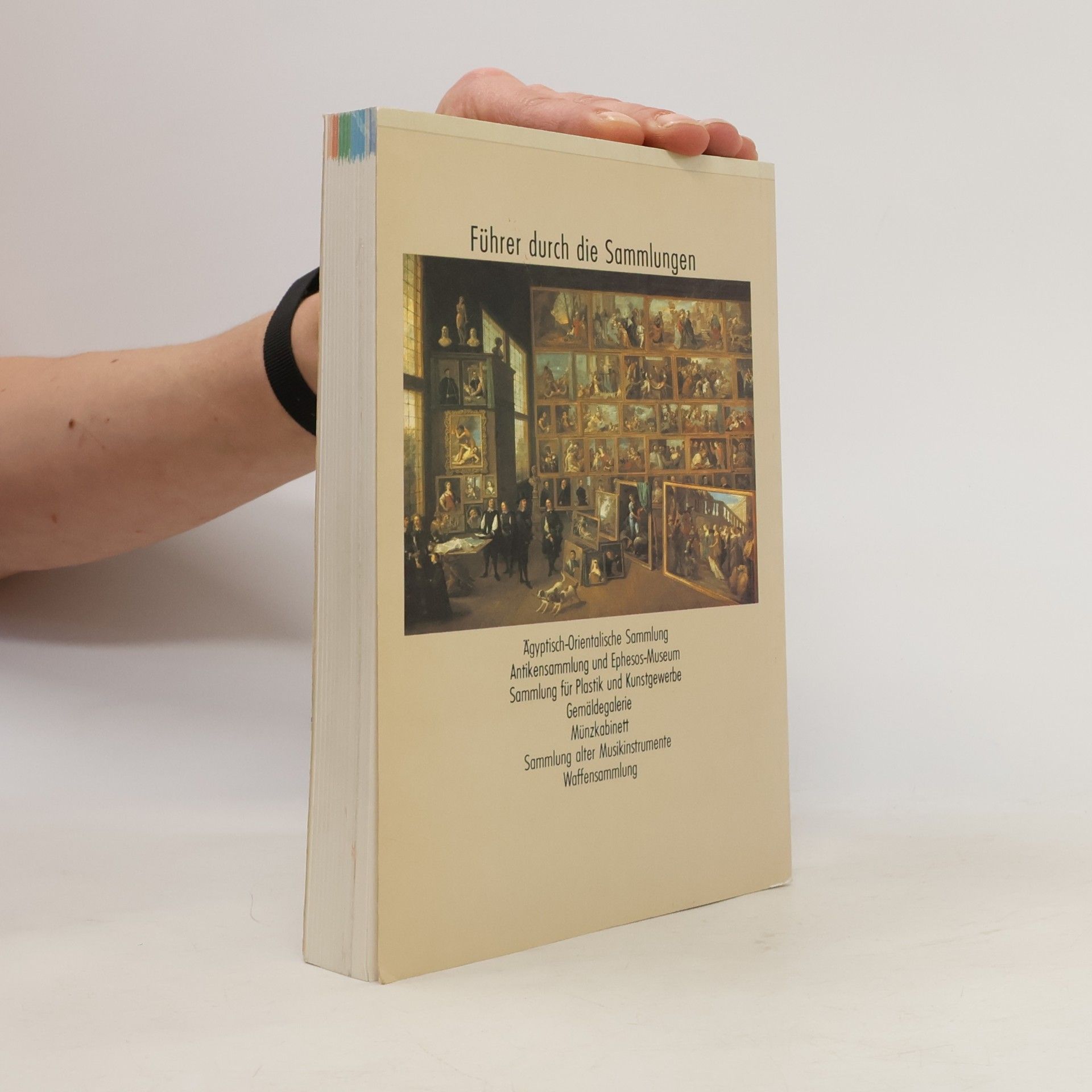 Autores varios Kunsthistorisches Museum Wien. Führer durch die Sammlungen