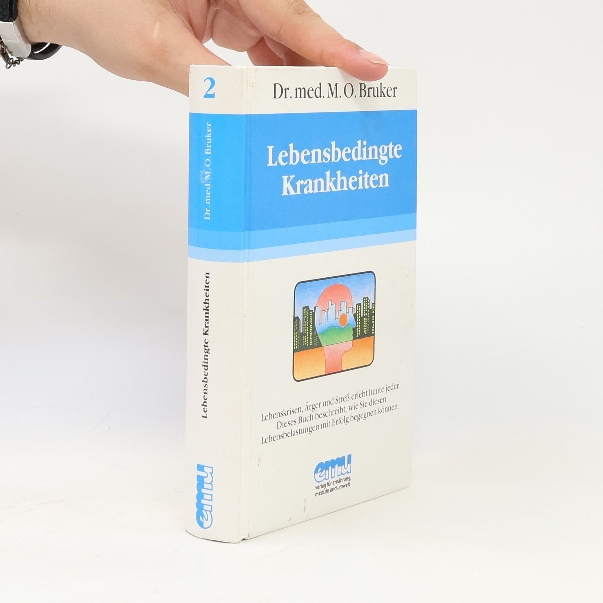 Max O. Bruker Lebensbedingte Krankheiten 2