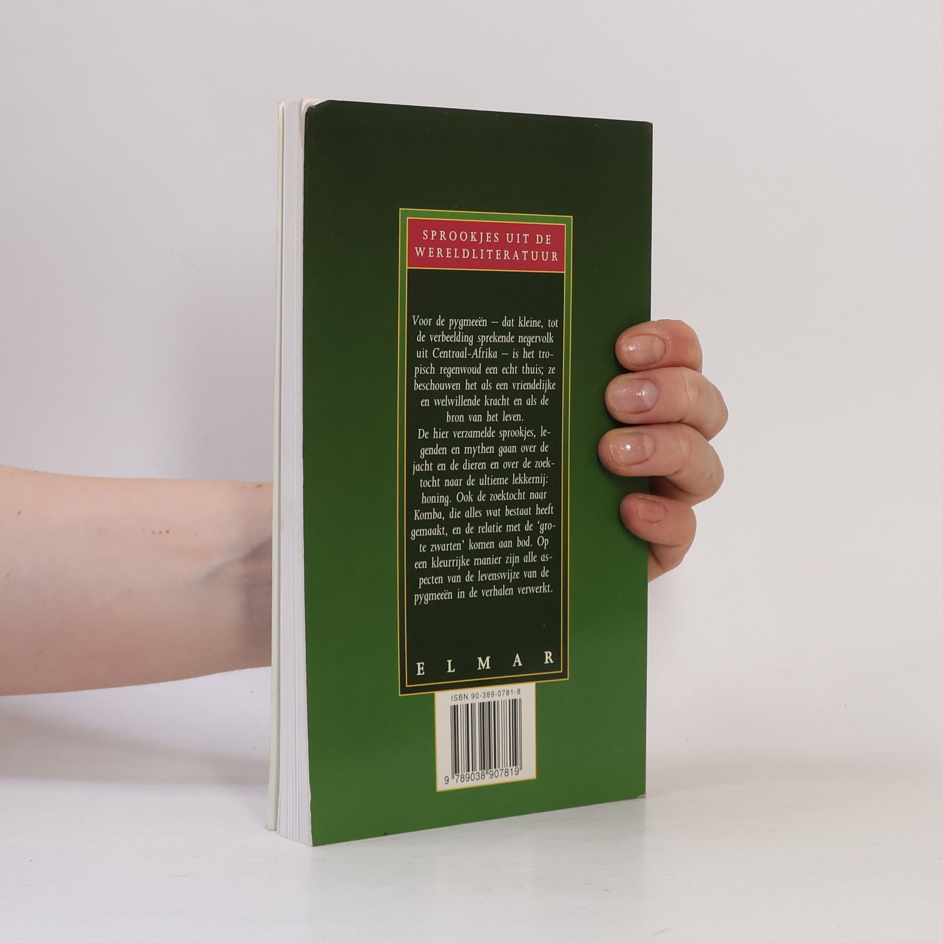Kris Berwouts Sprookjes uit de wereldliteratuur: Pygmeeën sprookjes
