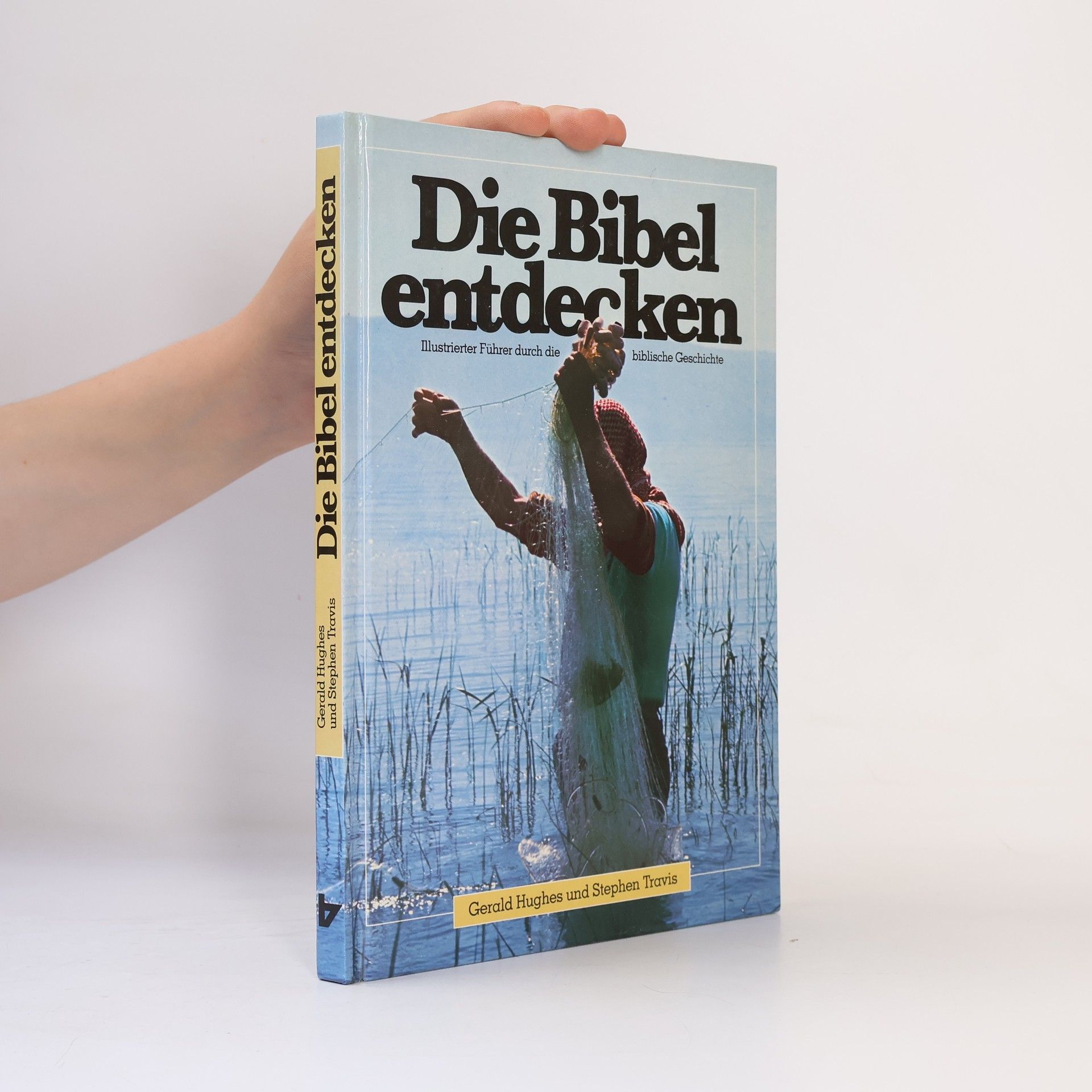 Gerald Hughes Die Bibel entdecken