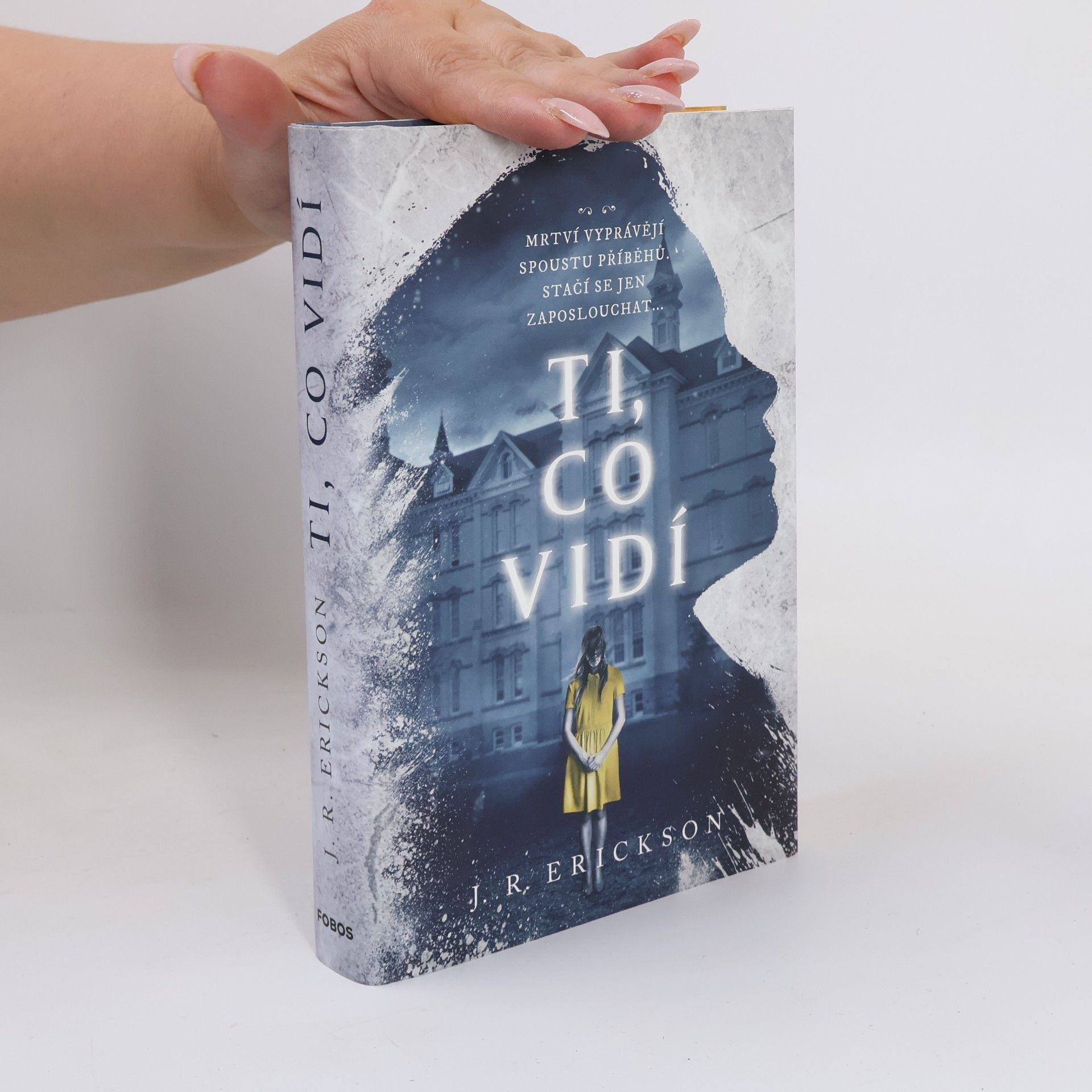 J. R. Erickson Ti, co vidí