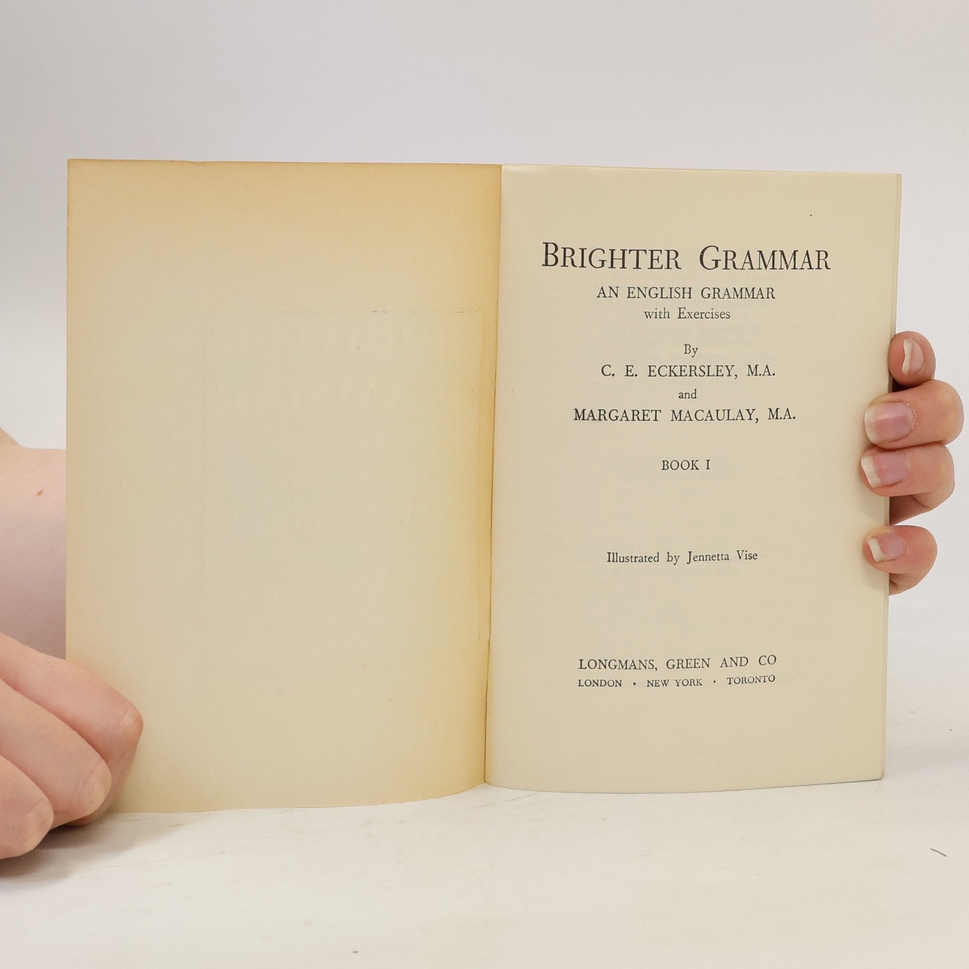 Charles Ewart Eckersley Brighter Grammar: An English Grammar with Exercises, Book One