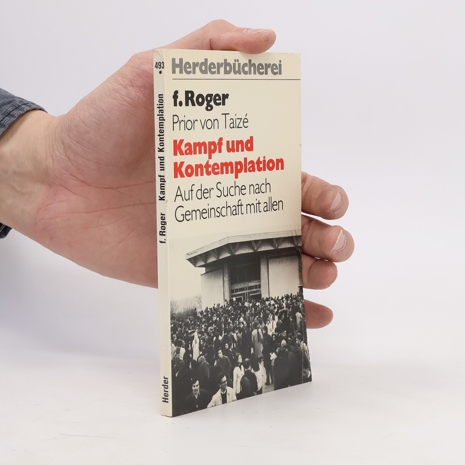 Roger Kampf und Kontemplation