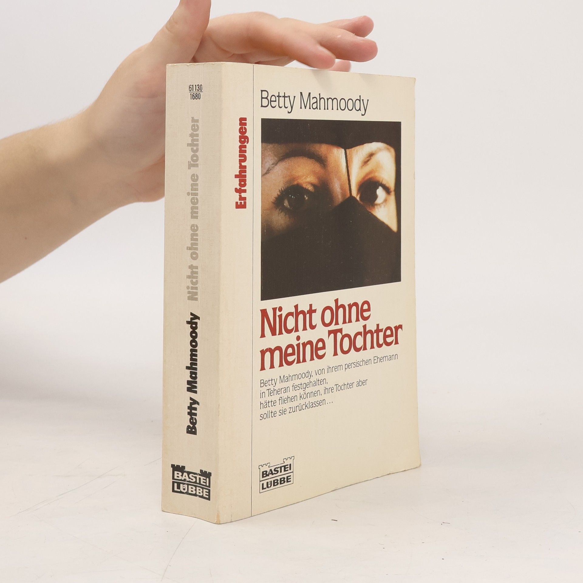 Betty Mahmoody Nicht ohne meine Tochter