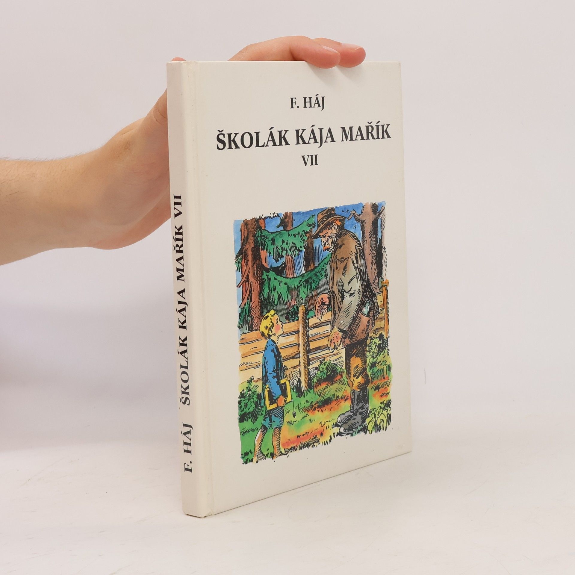 Felix Haj Školák Kája Mařík. Díl VII