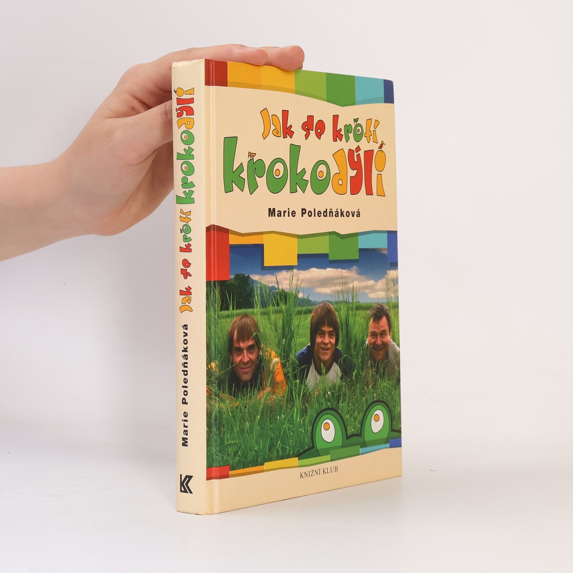 Marie Poledňáková Jak se krotí krokodýli